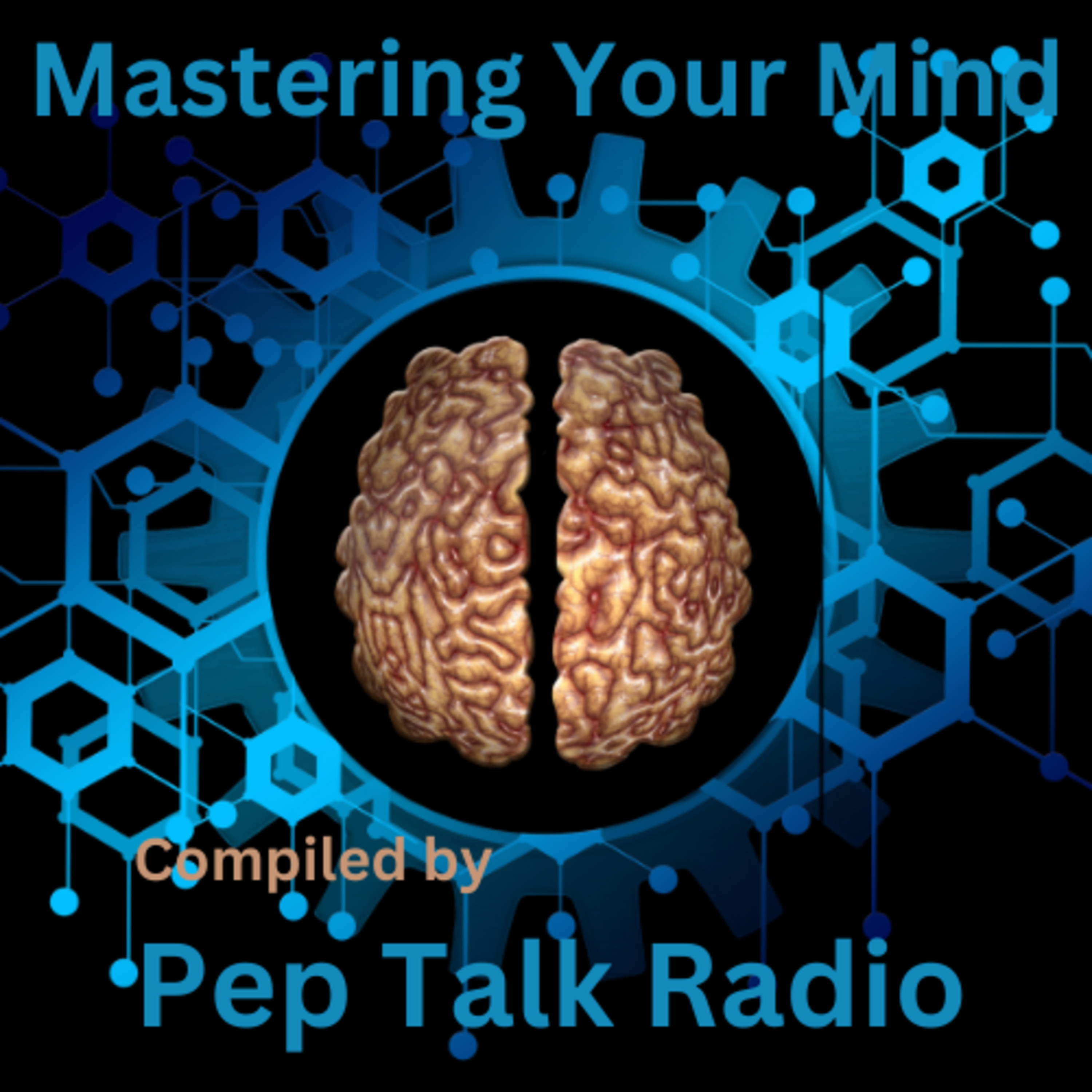 23. You, The Architect: Mastering Your Mind | by Pep Talk Radio episode artwork