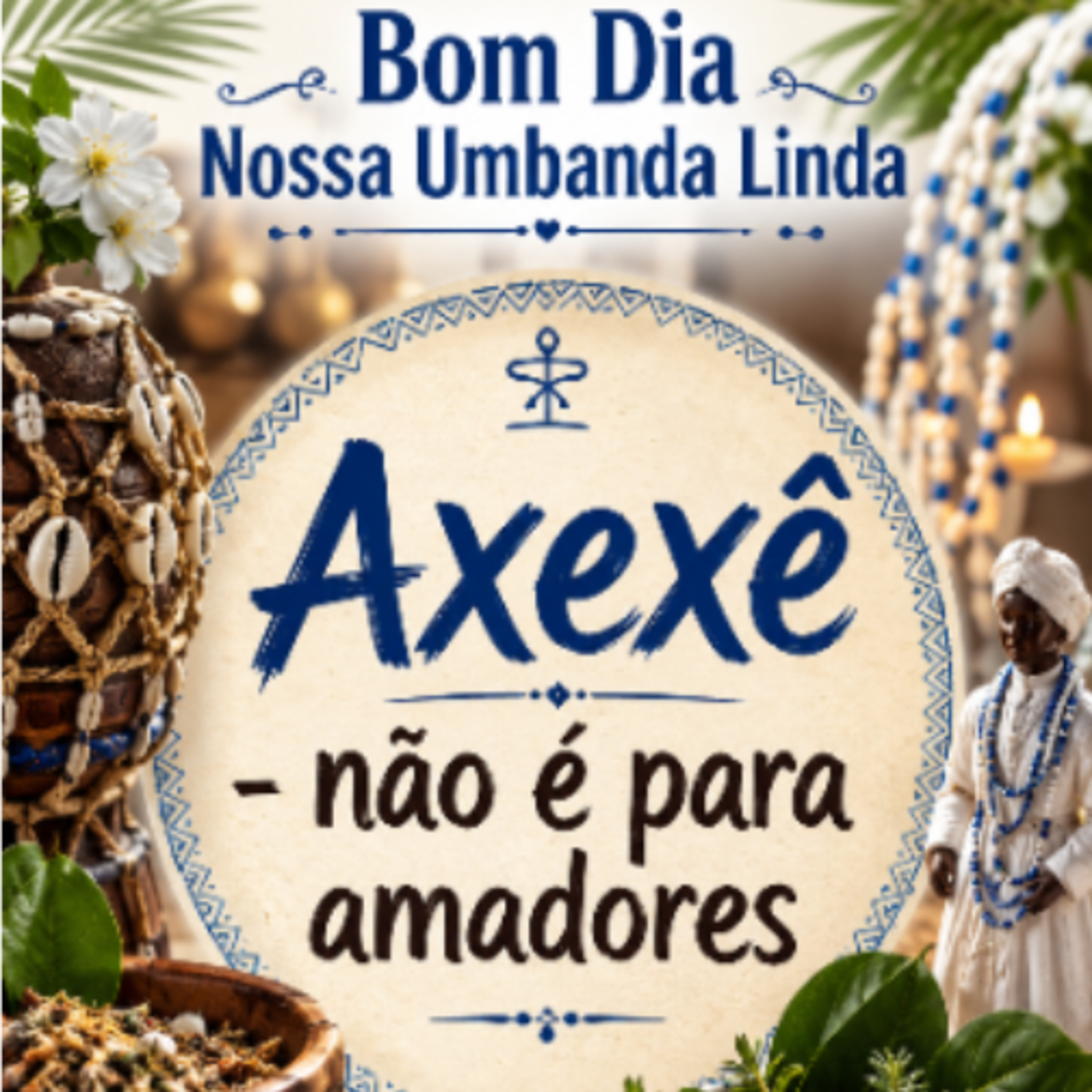 Episódio 117 - Axexê não é para amadores  episode artwork