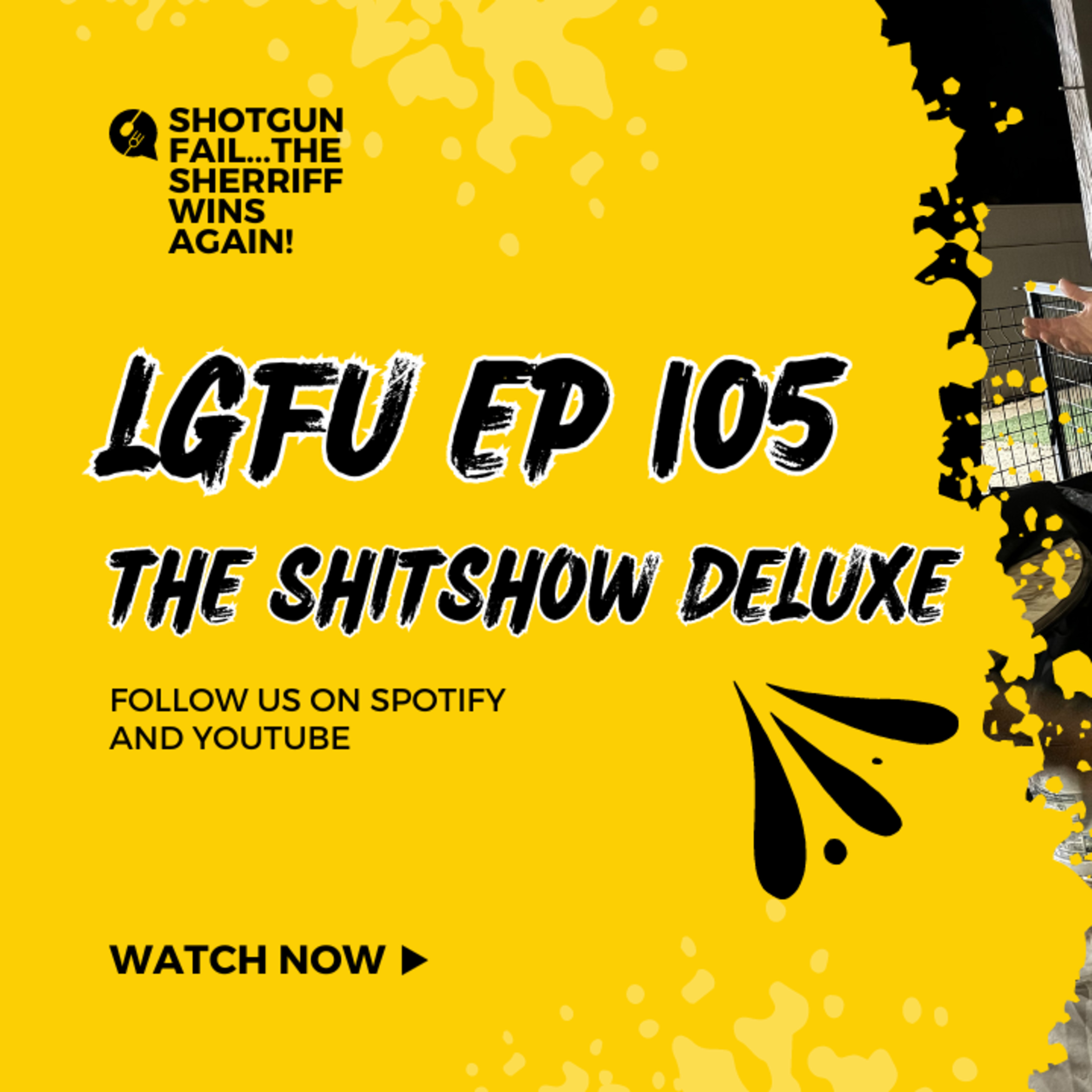 THE SHITSHOW DELUXE! LGFU Ep 105 episode artwork
