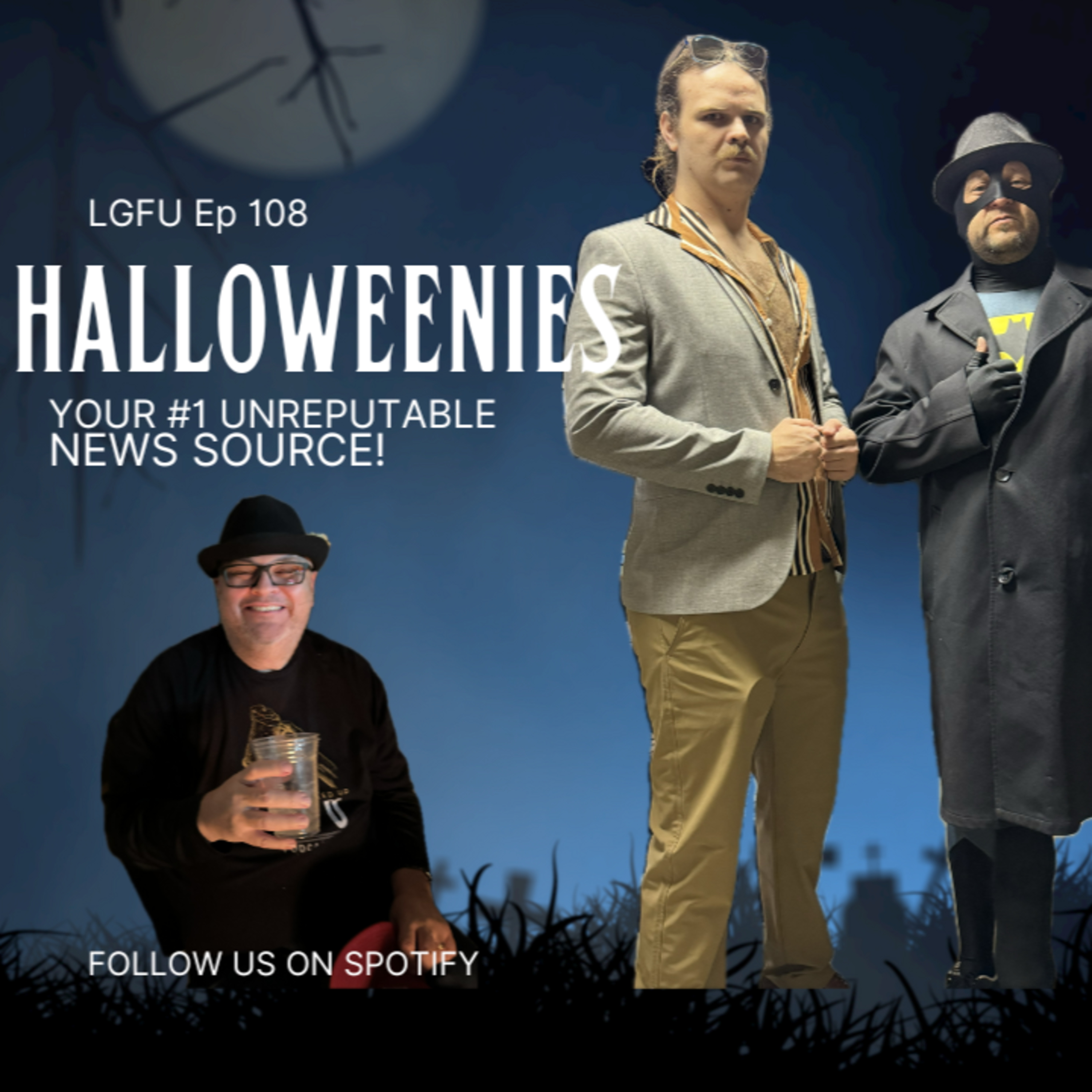 HALLOWEENIES - LGFU Ep 108 episode artwork