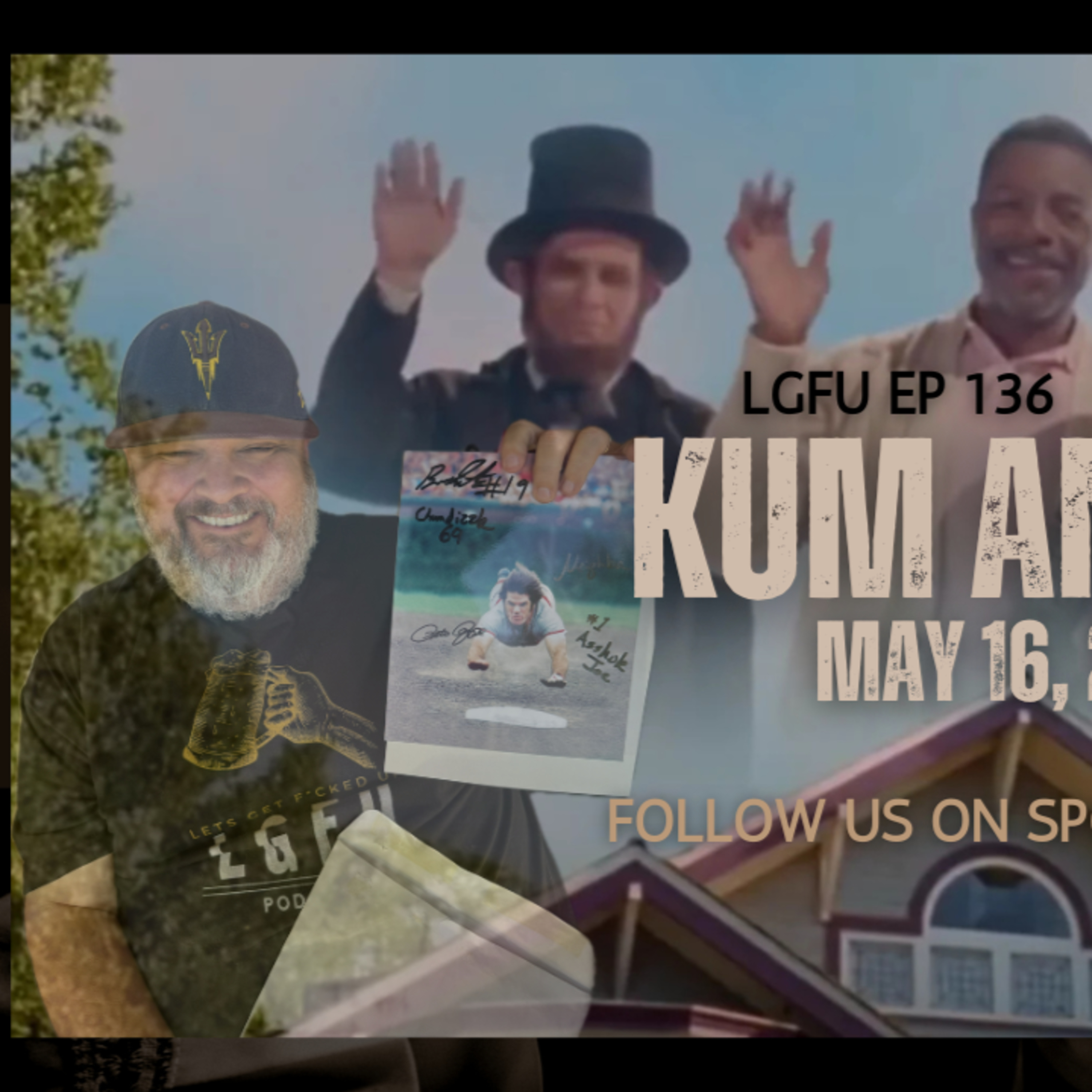 KUM AND GO - LGFU Ep 136 episode artwork