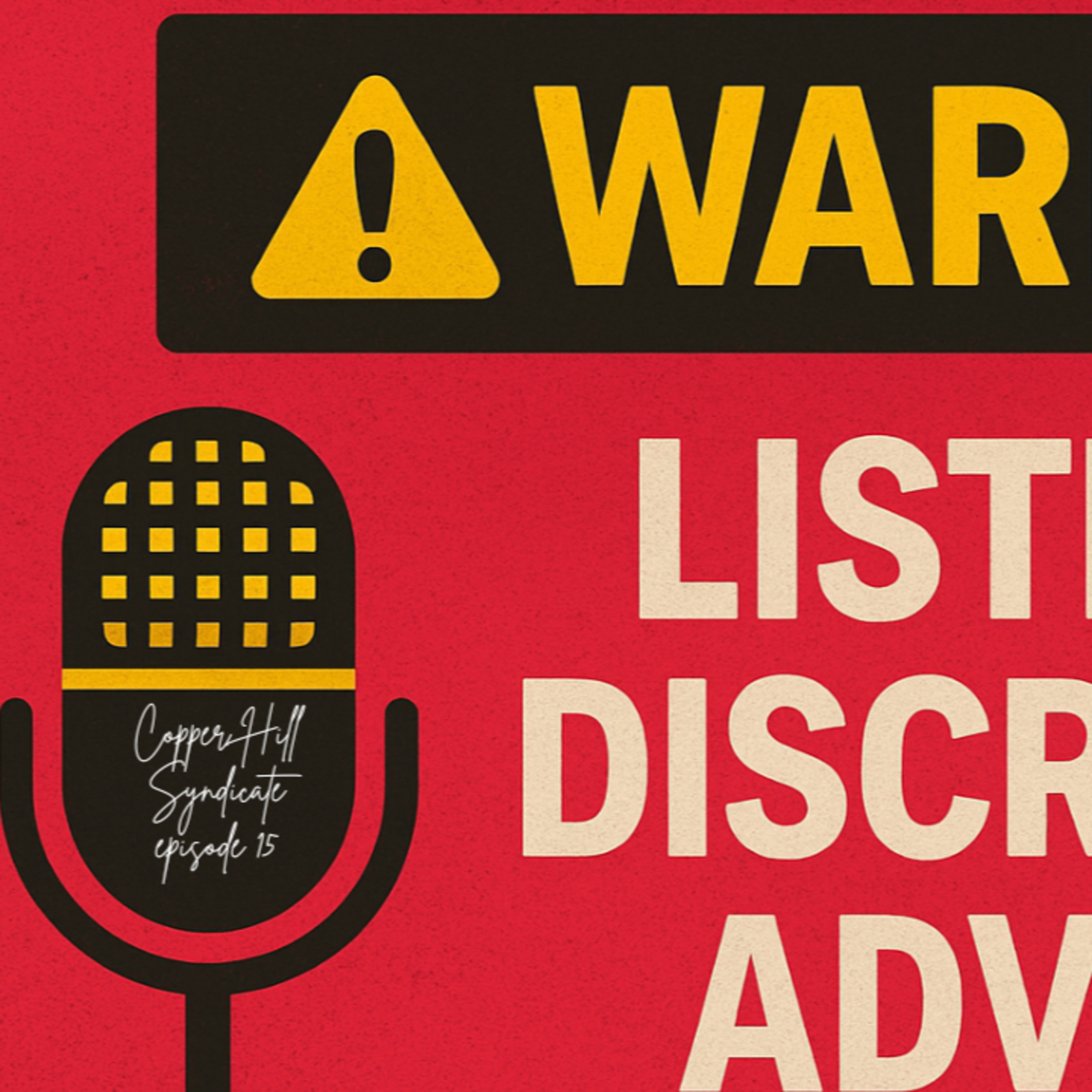 Listener Discretion Advised - CuHs Ep 15 episode artwork