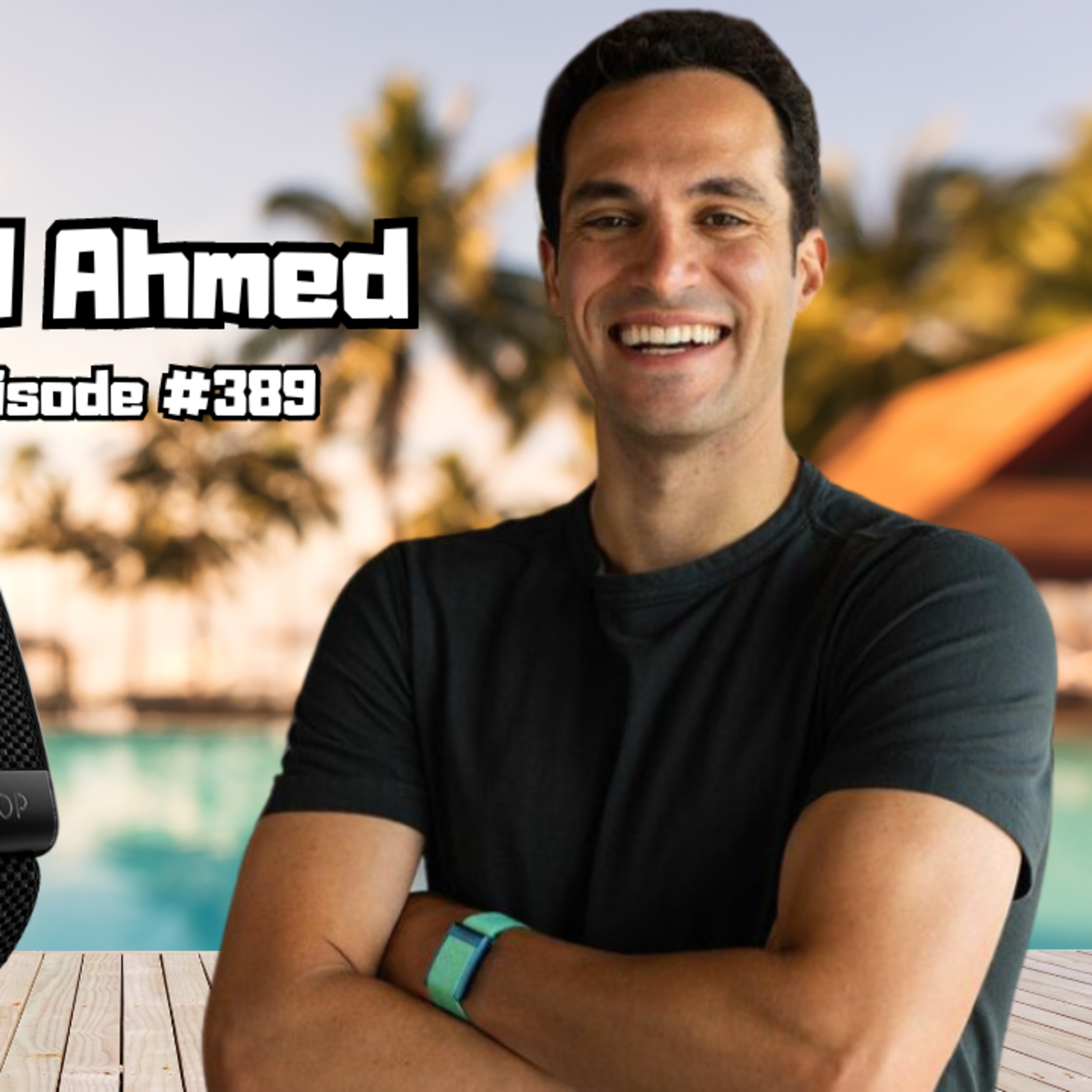 #389 Will Ahmed, Founder of WHOOP, on Revolutionizing Recovery, Health, and High Performance Monitoring