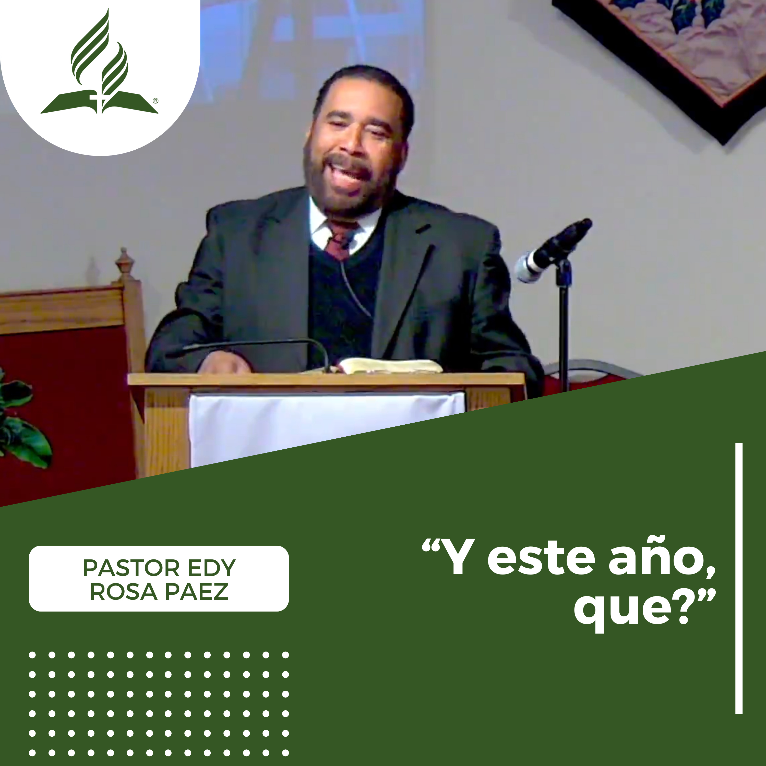 Pastor Edy Rosa Paez: “Y este año, que?” | Reflexion episode artwork