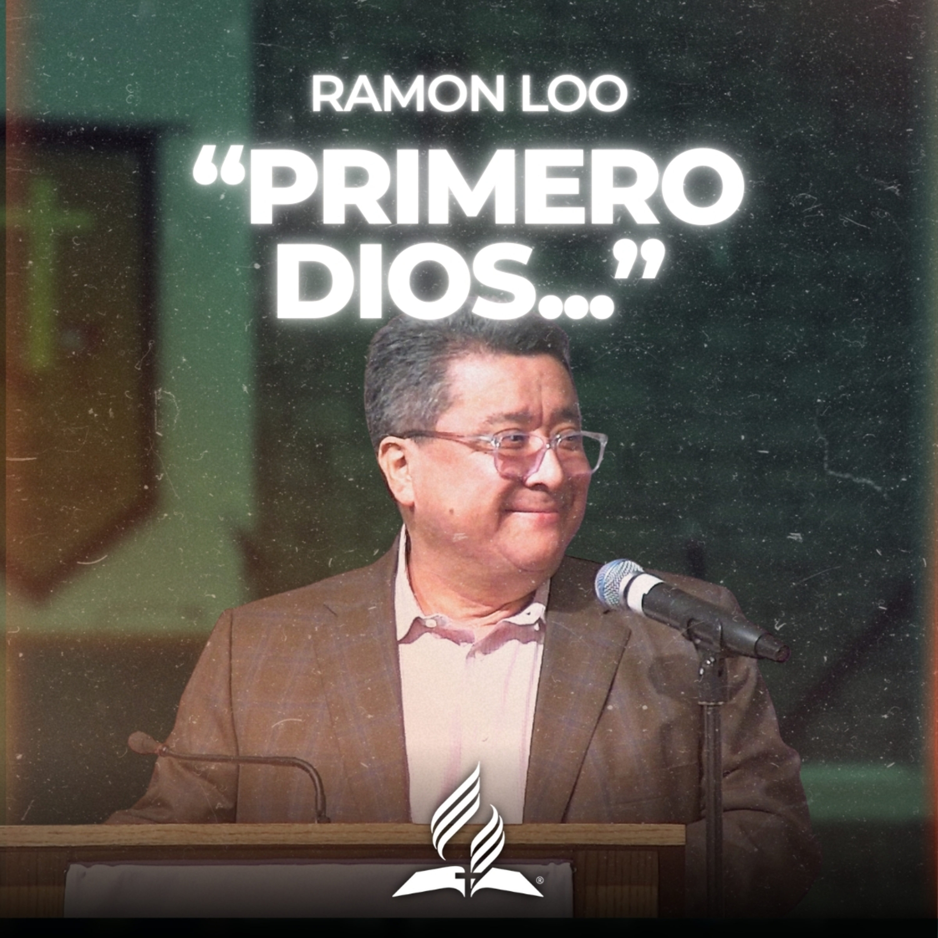 Ramon Loo: "Primero Dios..." | Reflexion