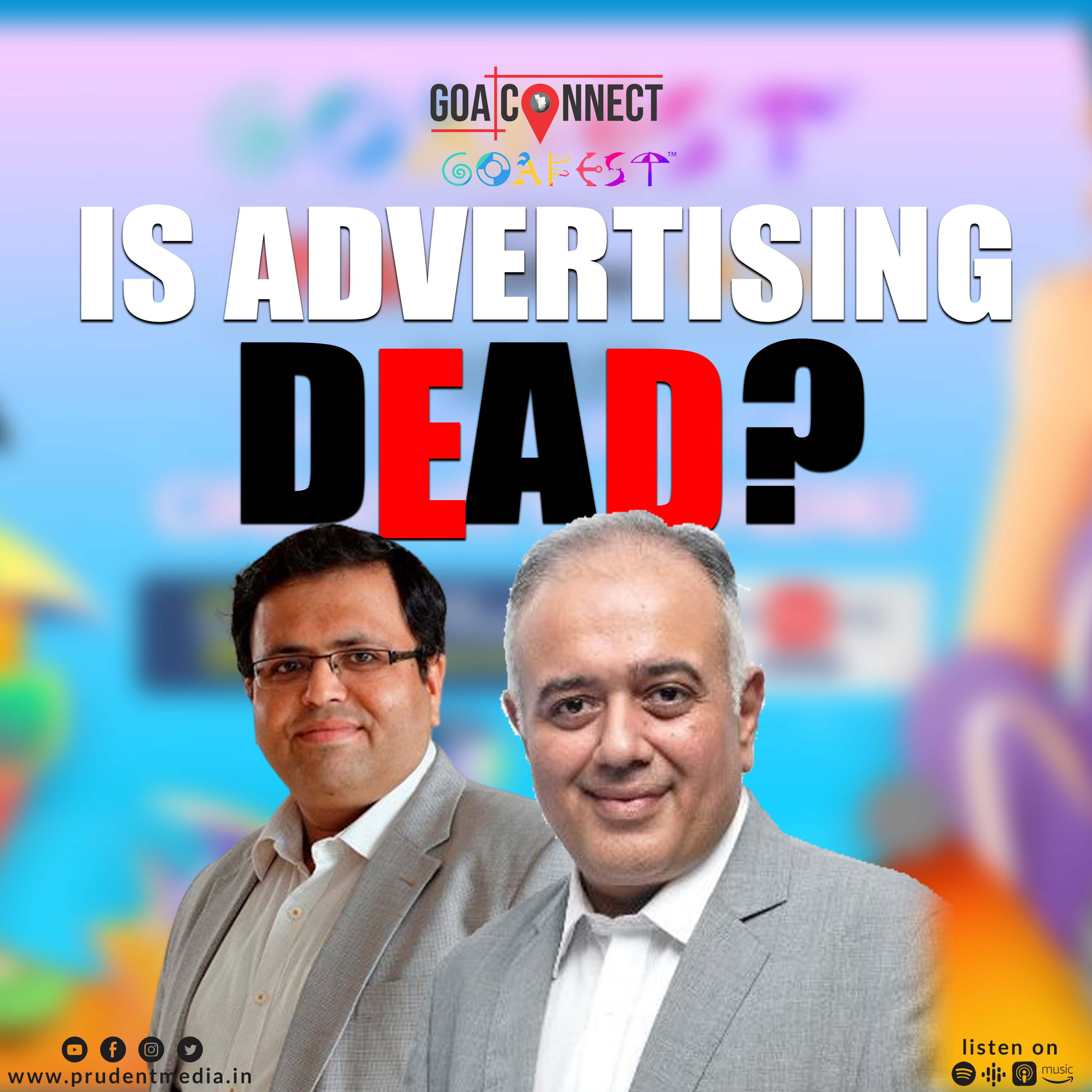 Is Advertising Dead? | GoaFest2023 | Goa Connect | Prudent | 270523 episode artwork