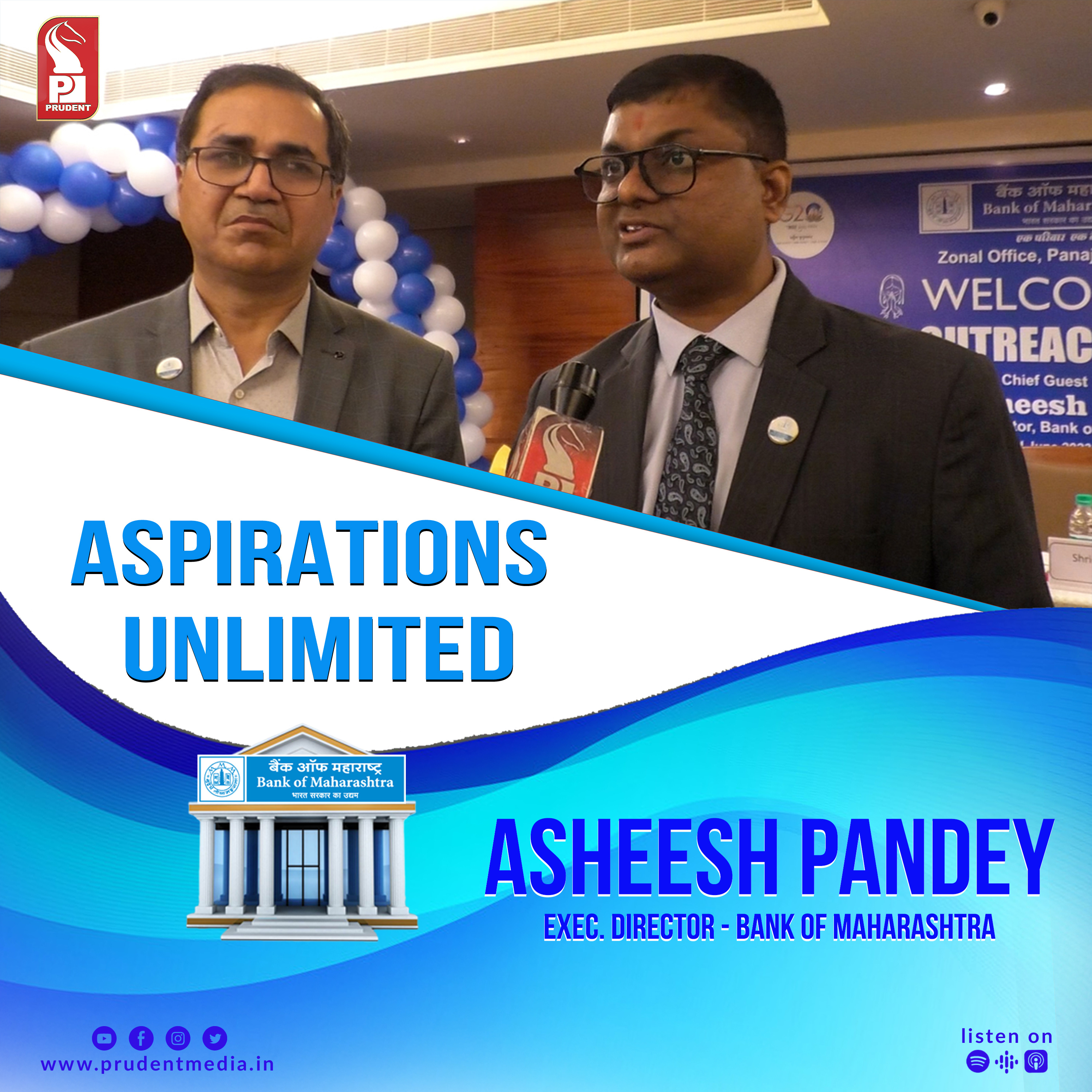 Aspirations Unlimited | Asheesh Pandey | Exec. Director | Bank of Maharashtra | Goa Connect | Prudent | 030623 episode artwork