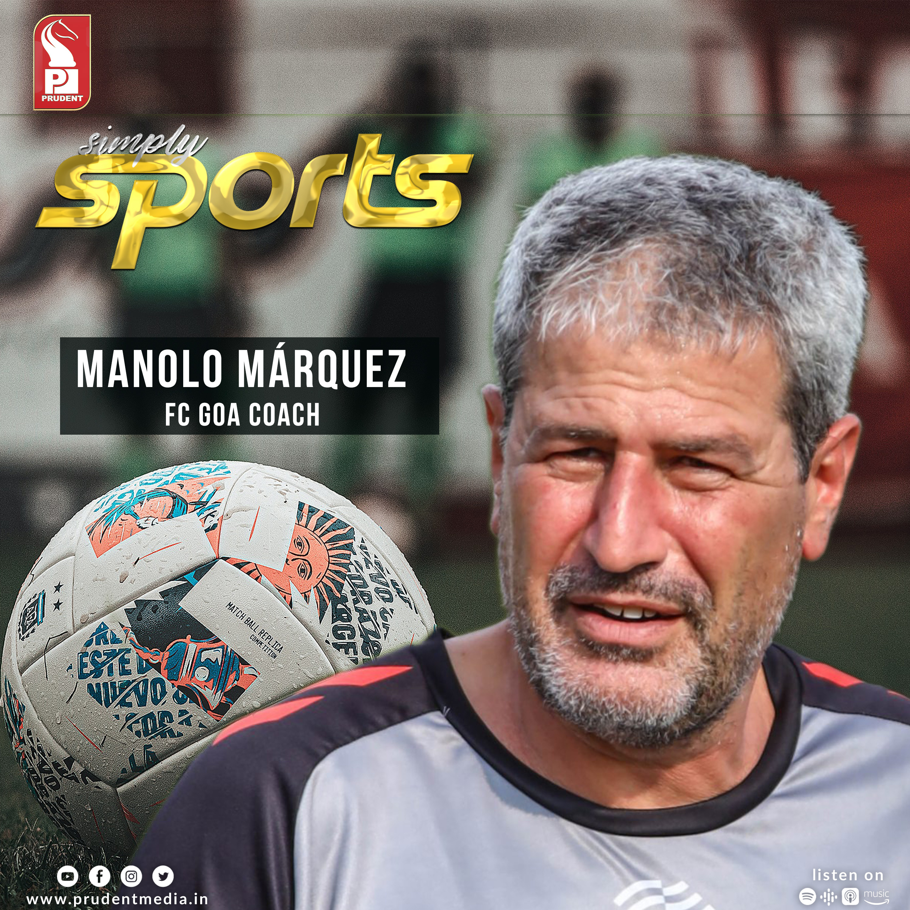 Manolo Márquez | FC Goa Coach | Simply Sport | Prudent | 040623 episode artwork