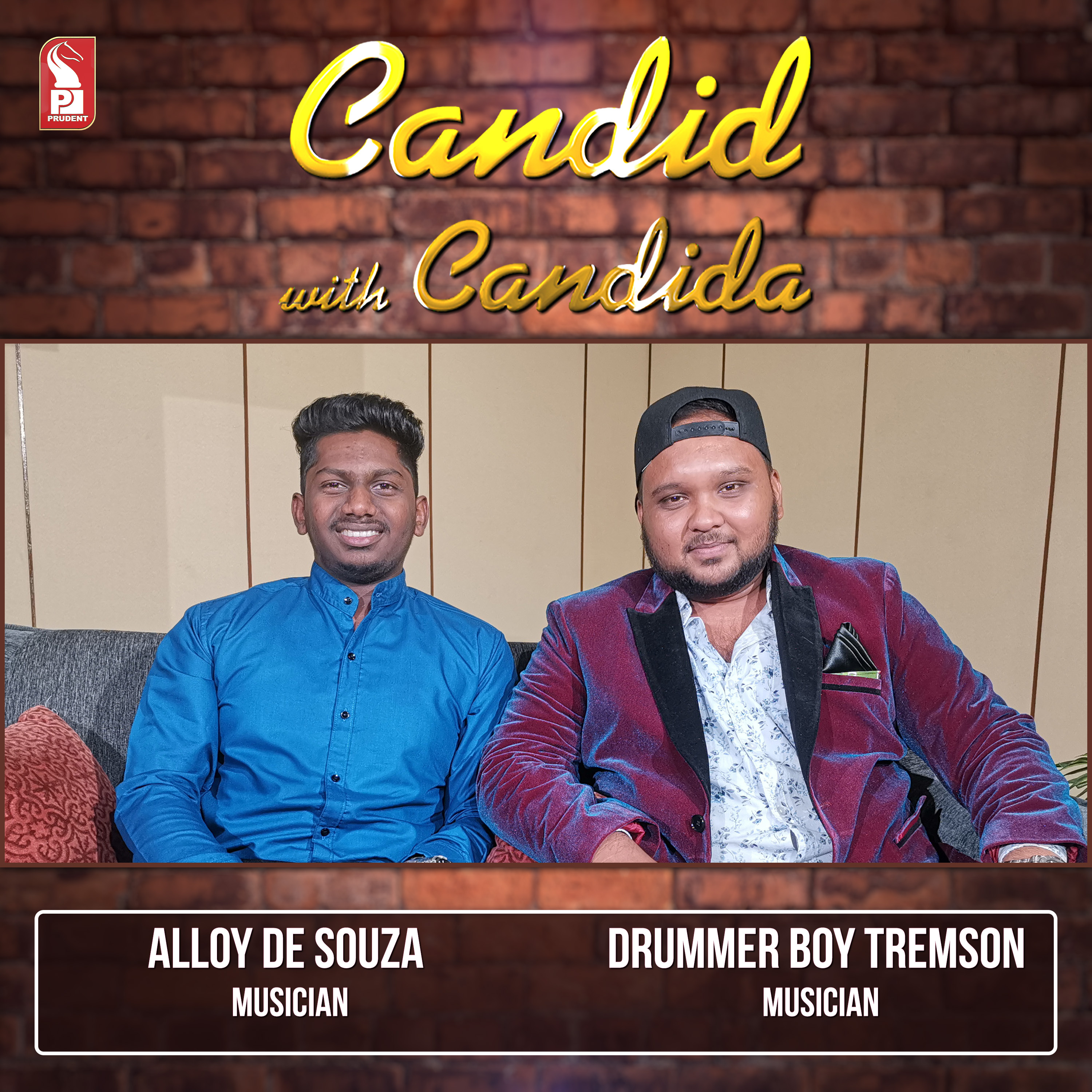 Drummer Boy Tremson & Alloy De Souza | Candid with Candida | Ep. 47 | Prudent | 280623 episode artwork