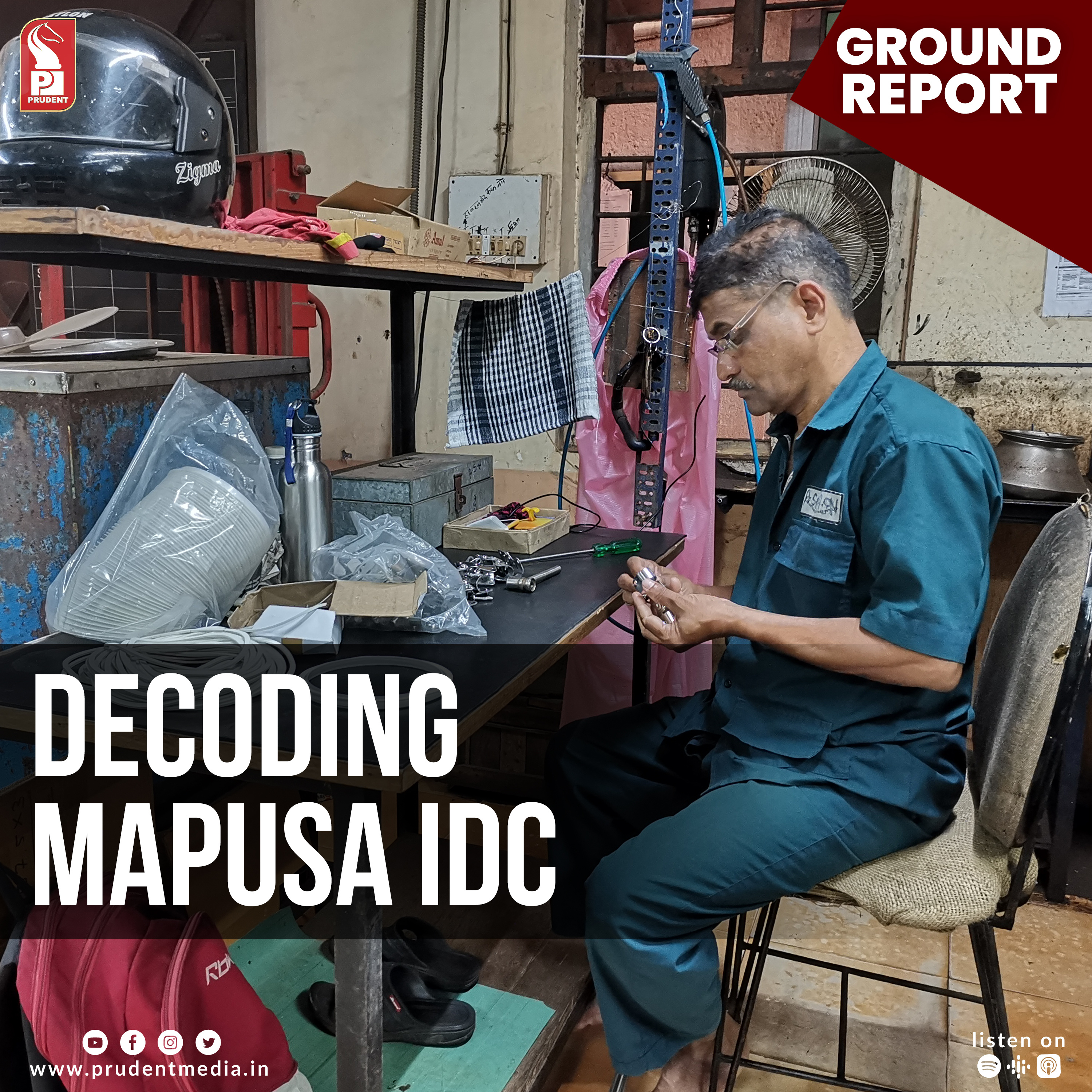 Decoding Mapusa IDC | Ground Report | Prudent | 210723 episode artwork