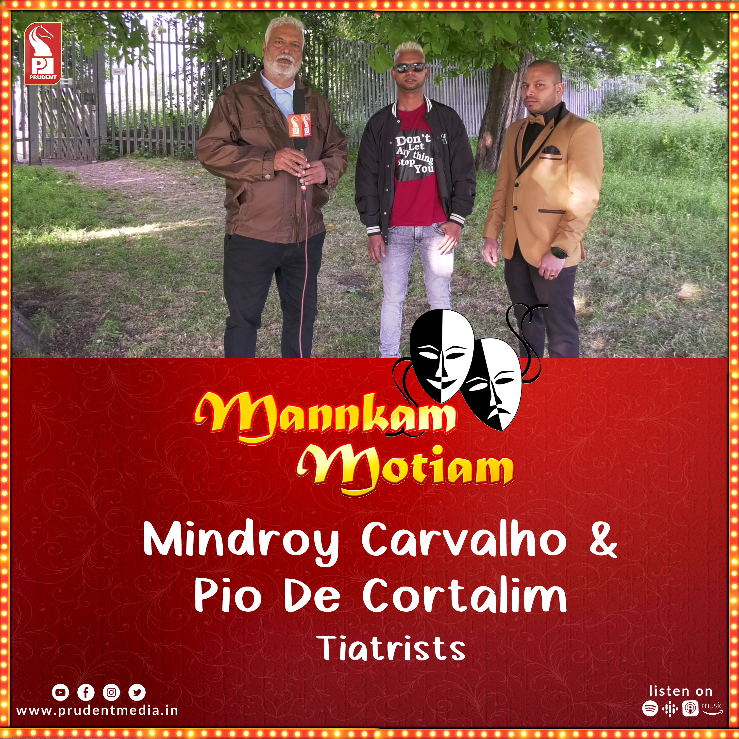Mindroy Carvalho & Pio De Cortalim | Tiatrists | Mannkam Motiam | S3E51 | Prudent | 140923 episode artwork