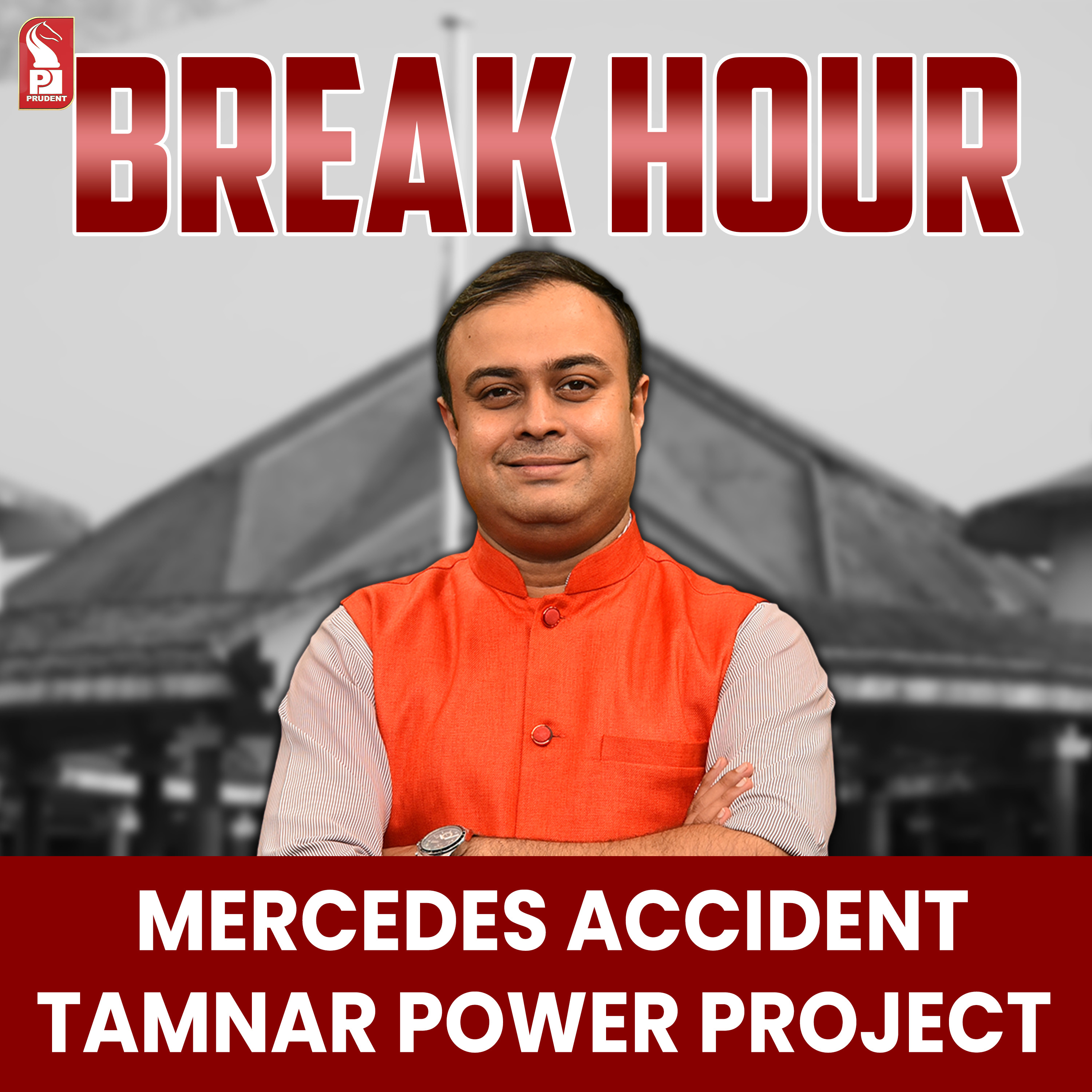 Mercedes accident | Tamnar power project | Break Hour | Prudent | 080823 episode artwork
