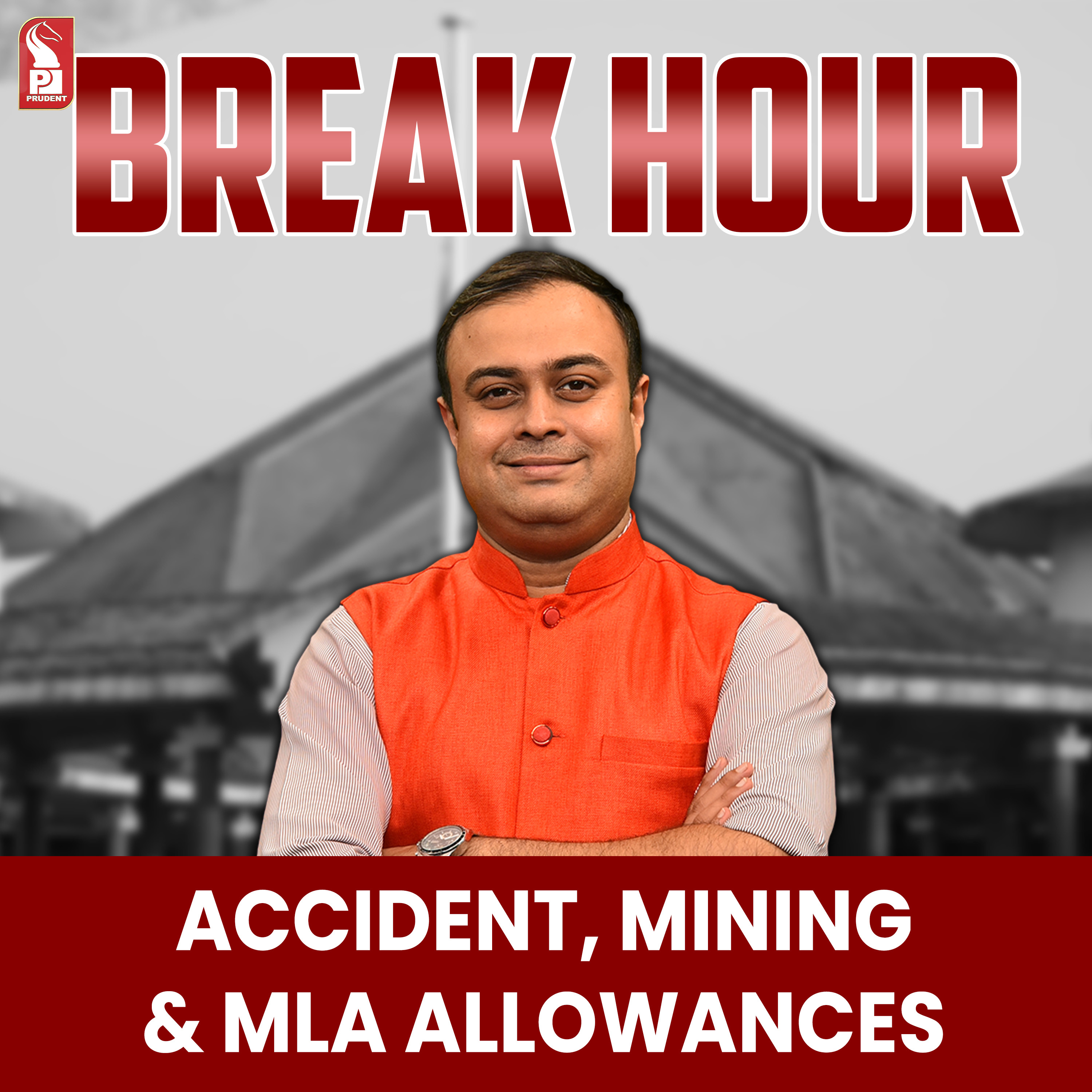 Accident | Mining | MLA allowances | Break Hour | Prudent | 090823 episode artwork