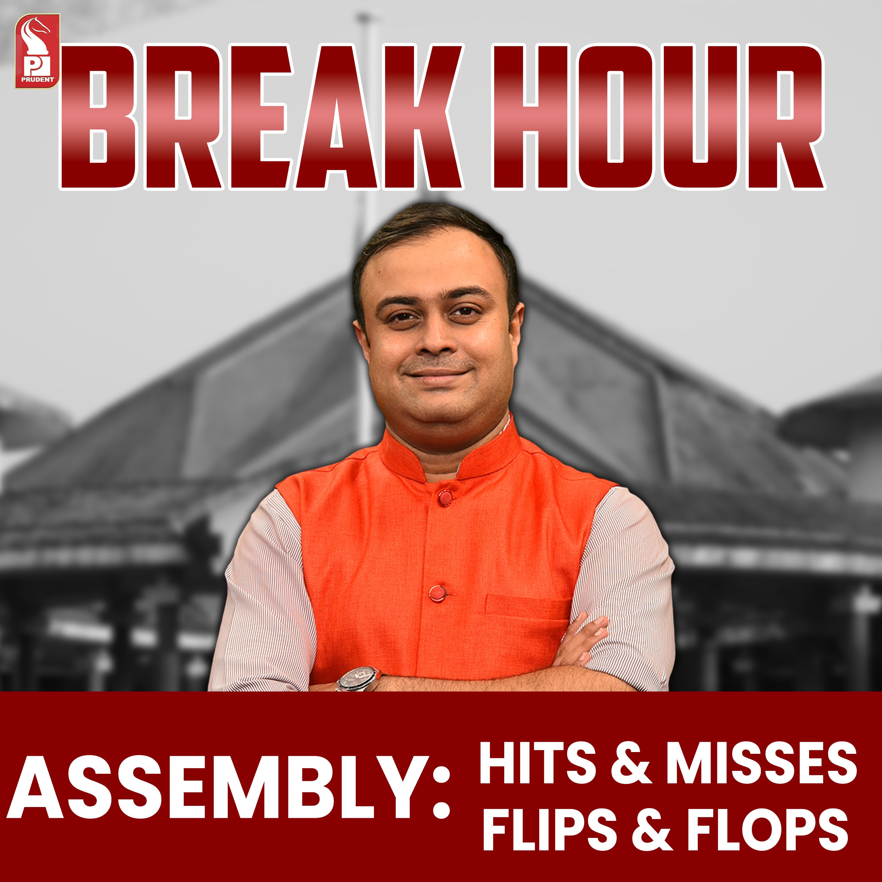 Assembly Session Analysis | Break Hour | Prudent | 110823 episode artwork