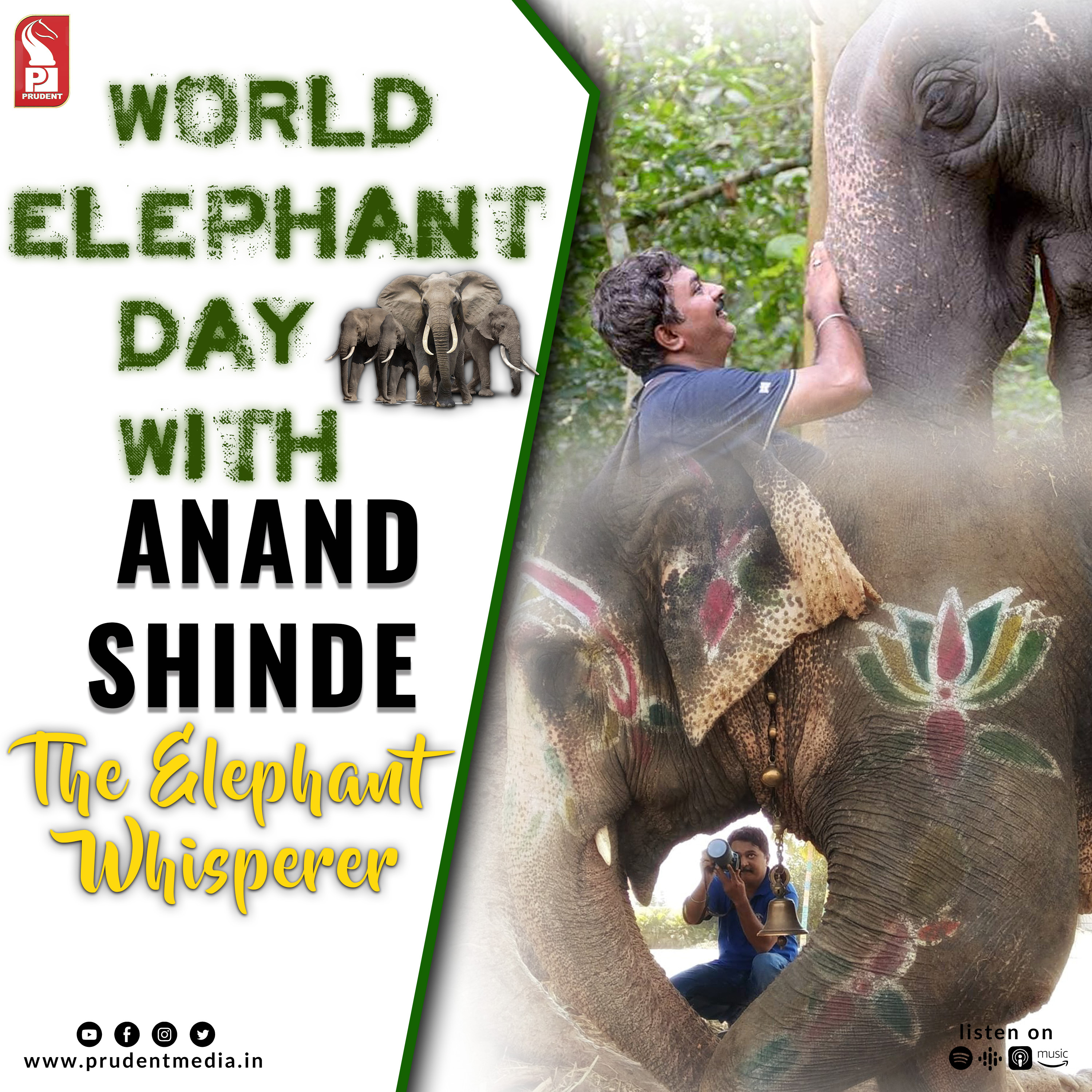 World Elephant Day | Anand Shinde | The Elephant Whisperer | Prudent | 120823 episode artwork