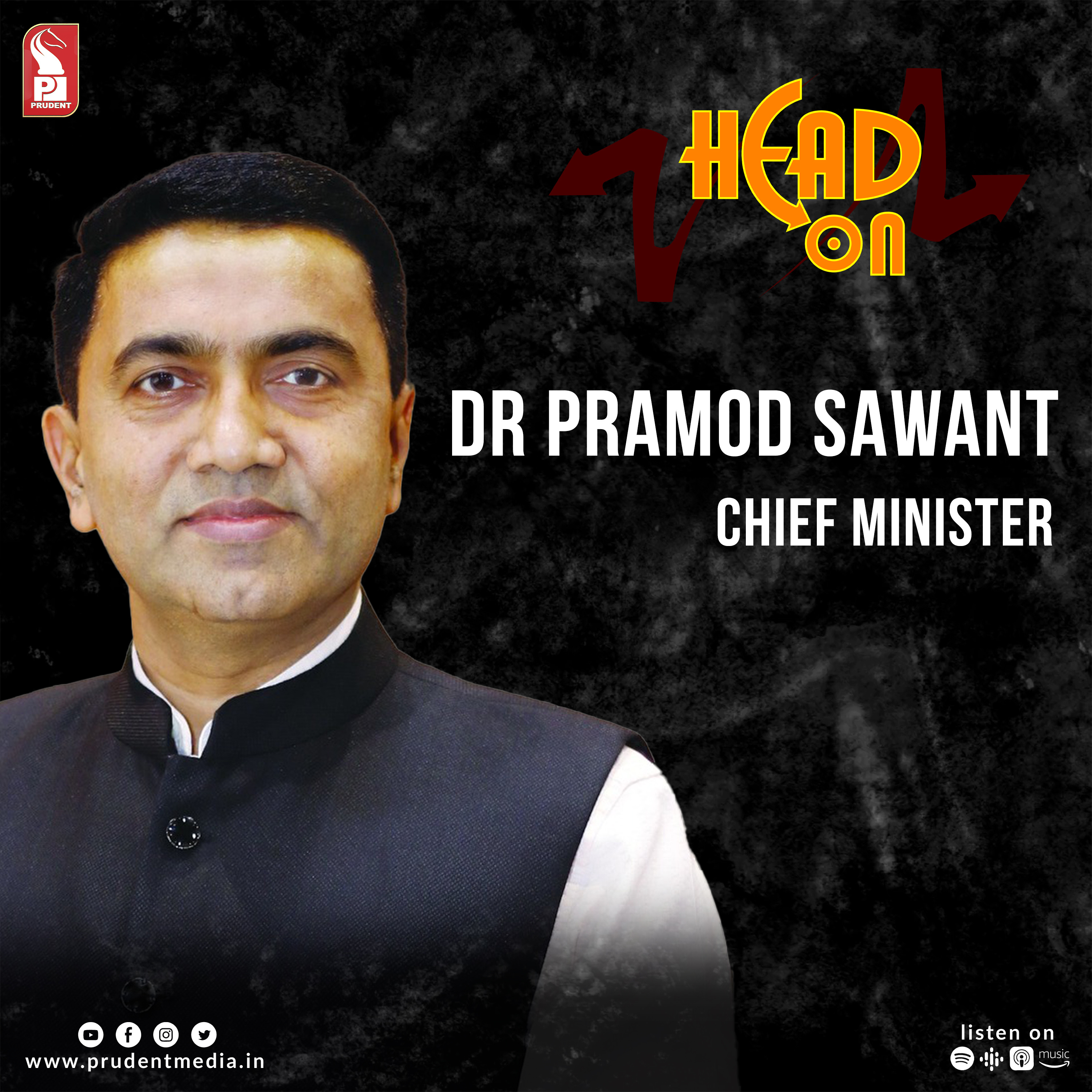 Dr Pramod Sawant | Chief Minister | Head On | Prudent | 140823 episode artwork