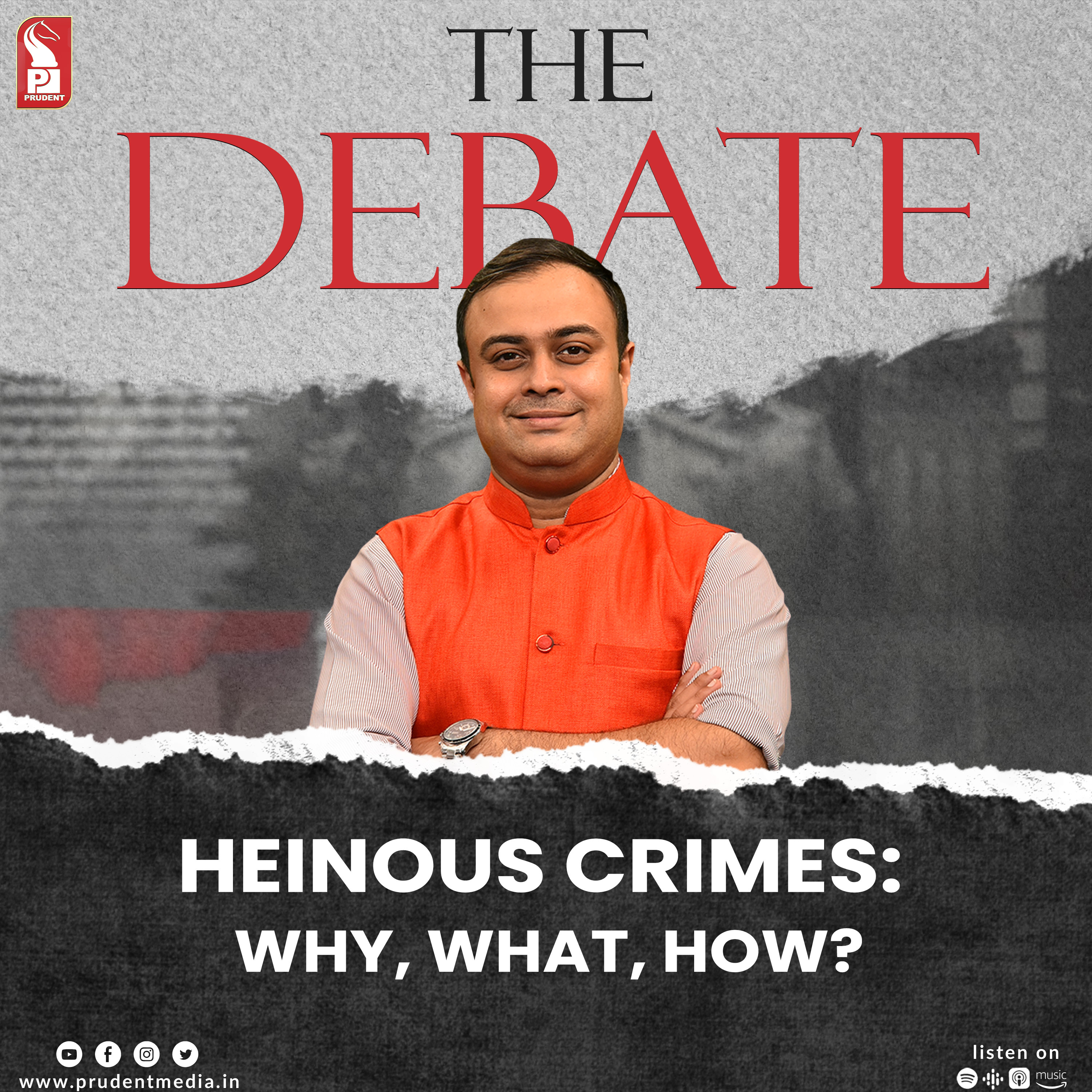HEINOUS CRIMES: WHY, WHAT, HOW? | The Debate | Prudent | 090923 episode artwork