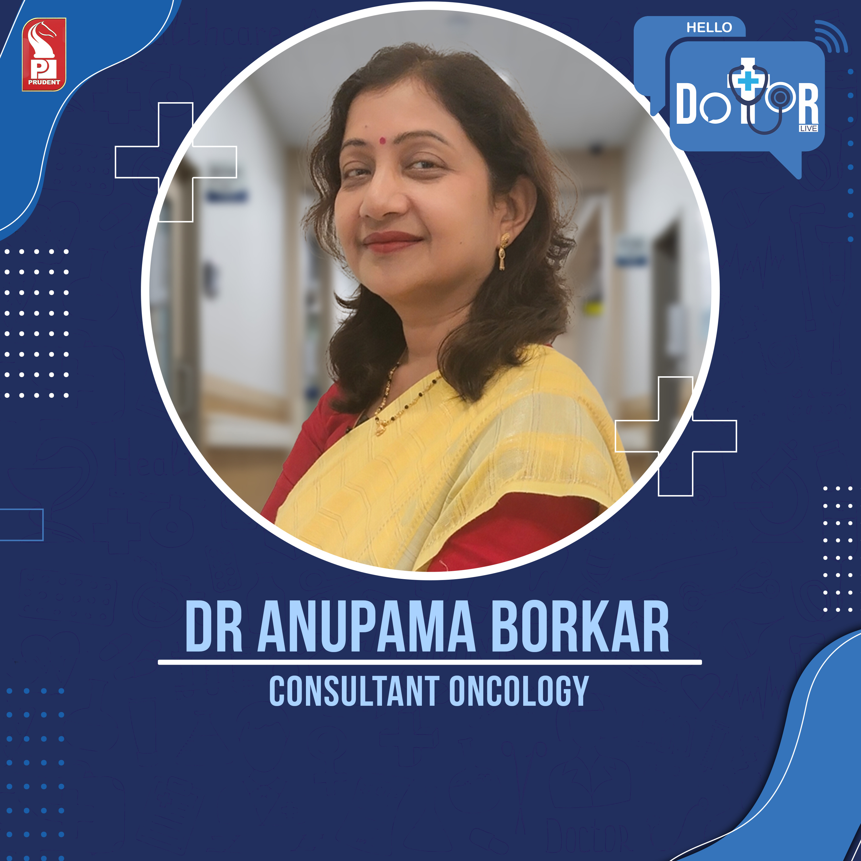 Dr Anupama Borkar | Consultant Oncology | Breast Cancer | Hello Dotor | Prudent | 061023 episode artwork