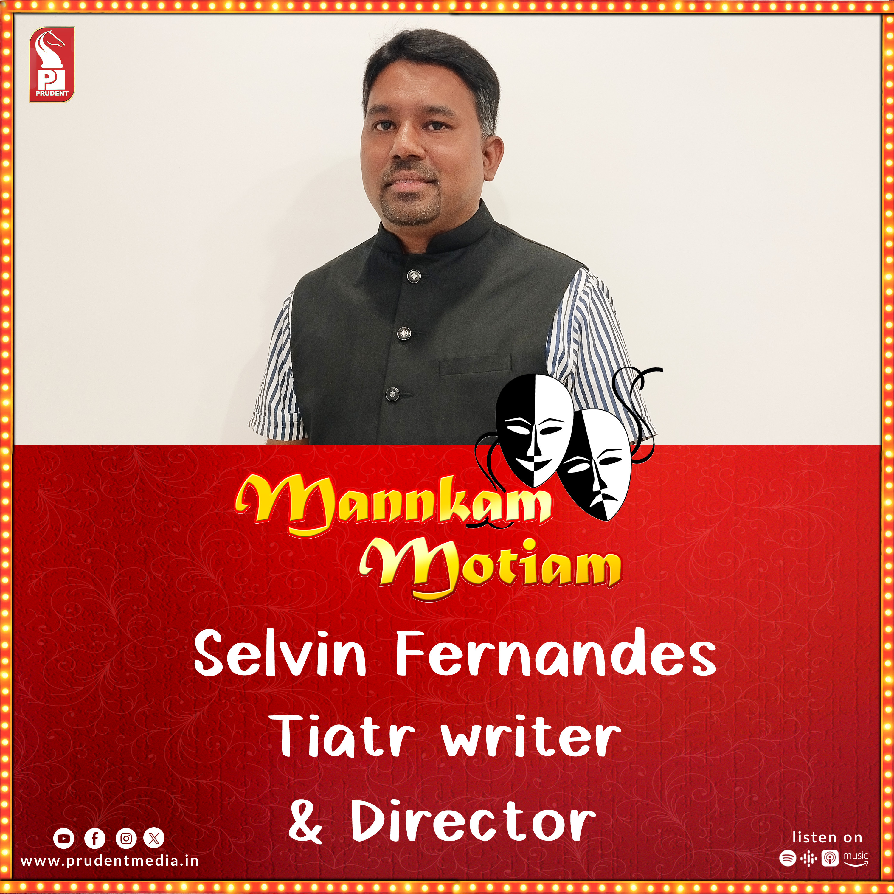Selvin Fernandes | Tiatr writer & director | Mannkam Motiam | S3E55 | Prudent | 261023 episode artwork