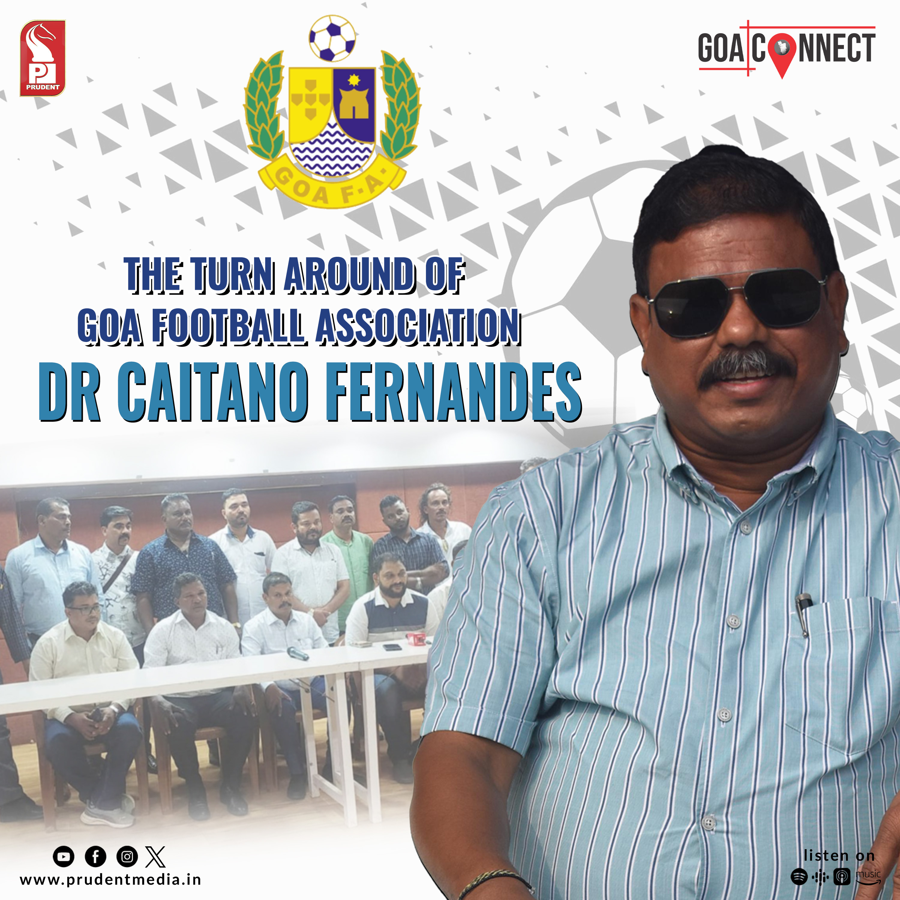 The Turn Around of GFA | Dr Caitano Fernandes | Goa Connect | Prudent | 301023 episode artwork