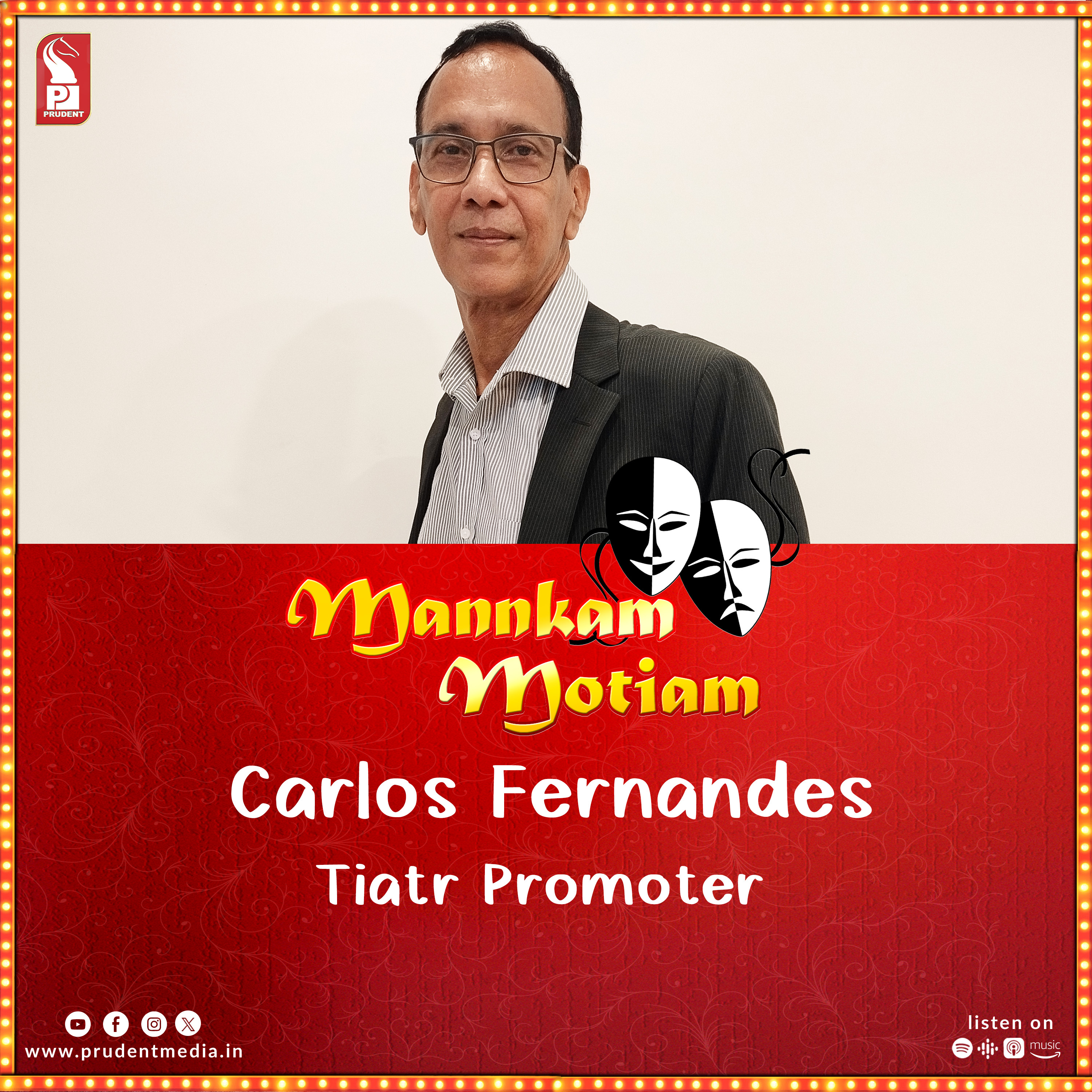 Carlos Fernandes | Tiatr Promoter | Mannkam Motiam | S3E58 | Prudent | 161123 episode artwork