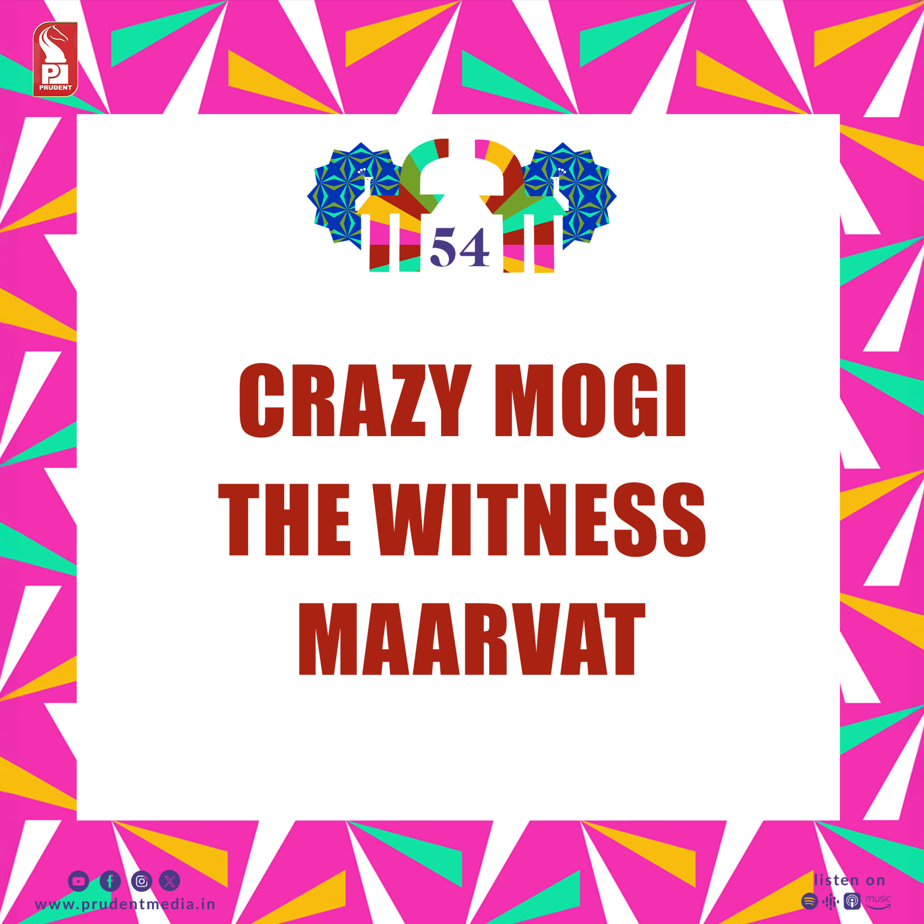 Crazy Mogi | The Witness | Maarvat | IFFI 2023 | Prudent | 281123 episode artwork