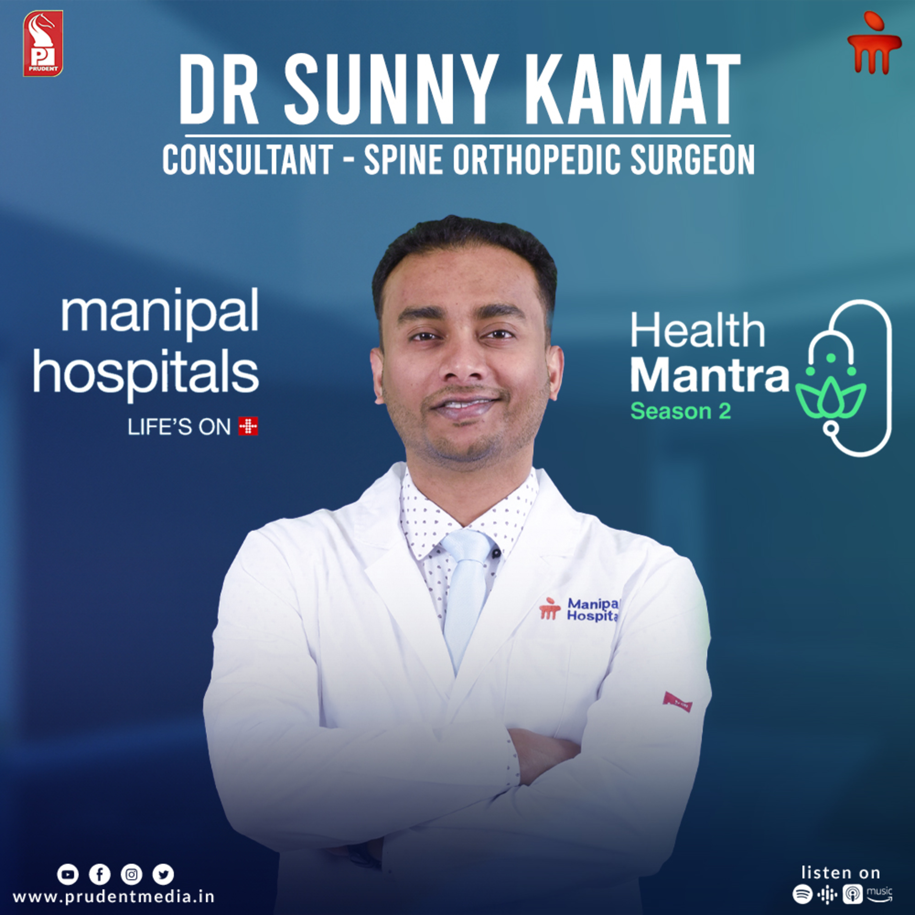 Dr Sunny Kamat | Consultant - Spine Orthopedic Surgeon | S2E1 | Health Mantra | Prudent | 051223 episode artwork