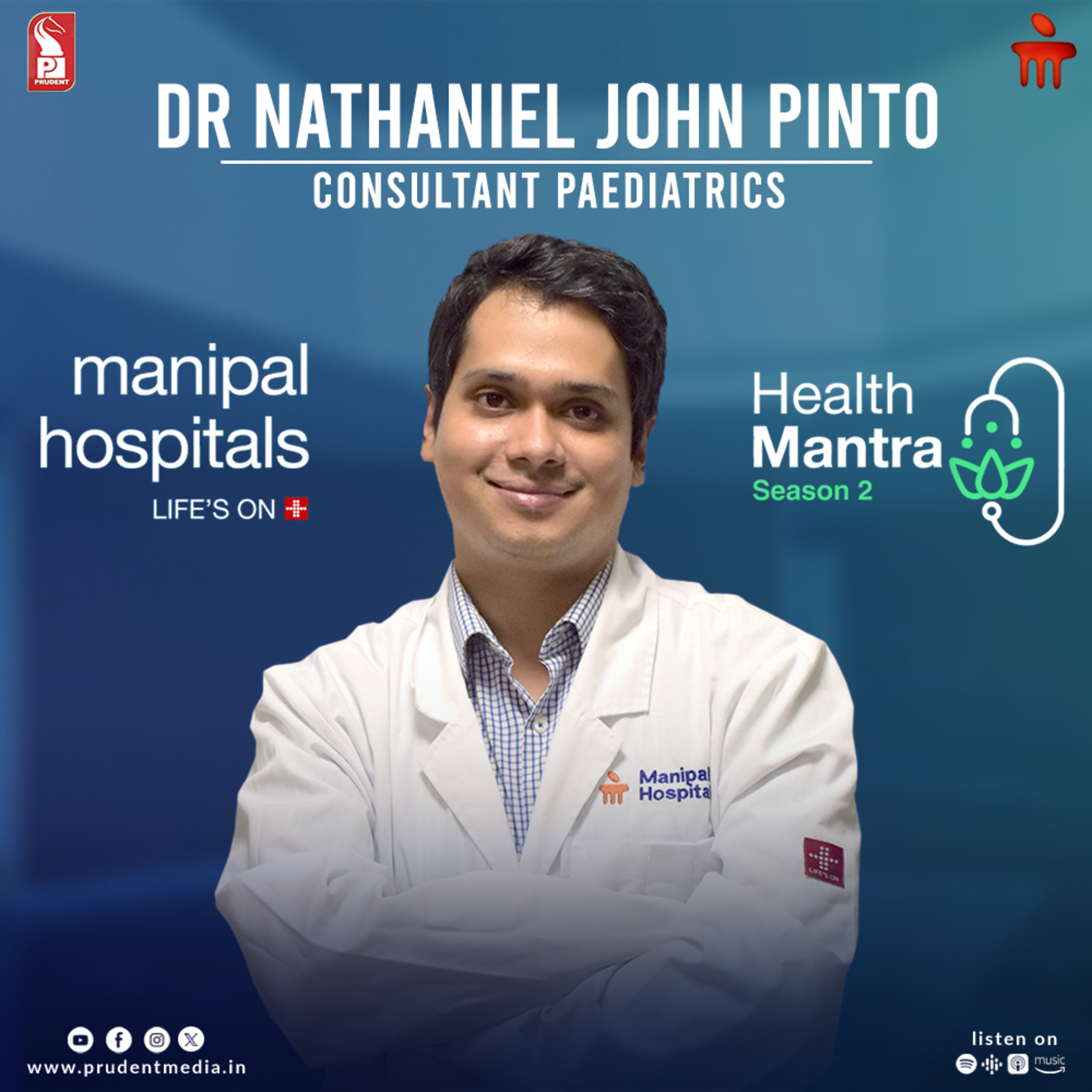 Dr Nathaniel John Pinto | Consultant Paediatrics | S2E2 | Health Mantra | Promo | Prudent episode artwork