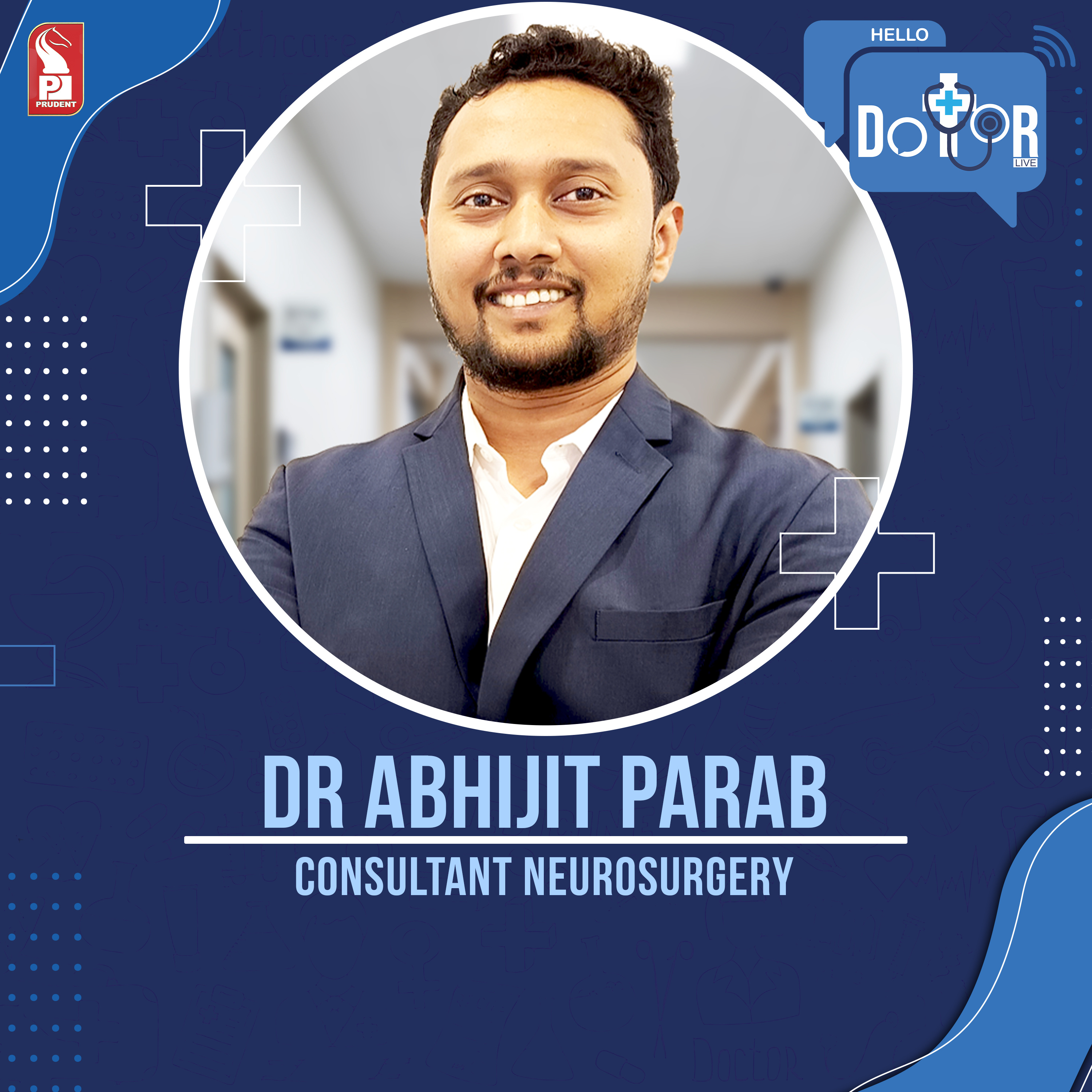 Dr Abhijit Parab | Consultant Neurosurgery | Hello Dotor | Prudent | 221223 episode artwork