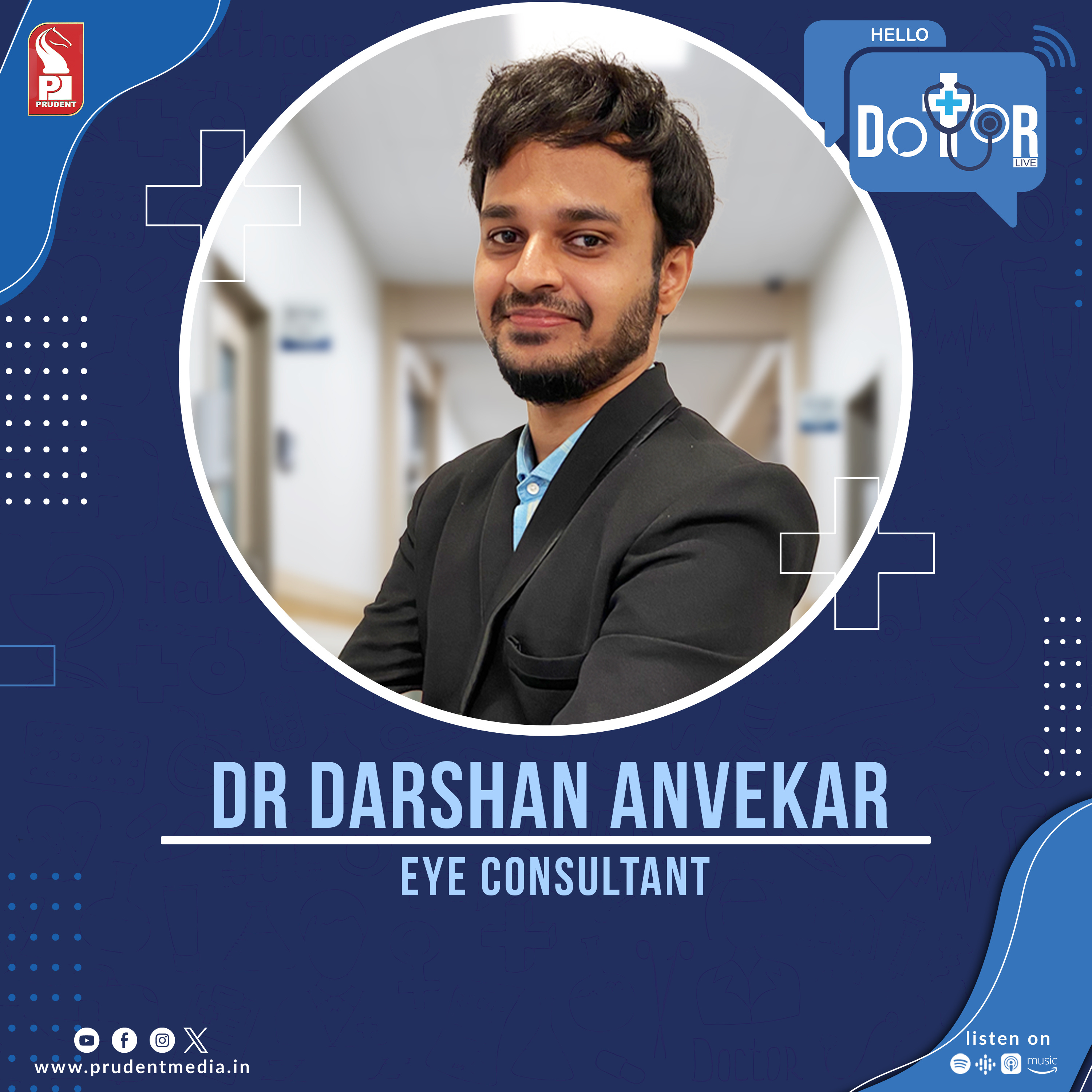 Dr Darshan Anvekar | Eye Consultant | Hello Dotor | Prudent | 020224 episode artwork