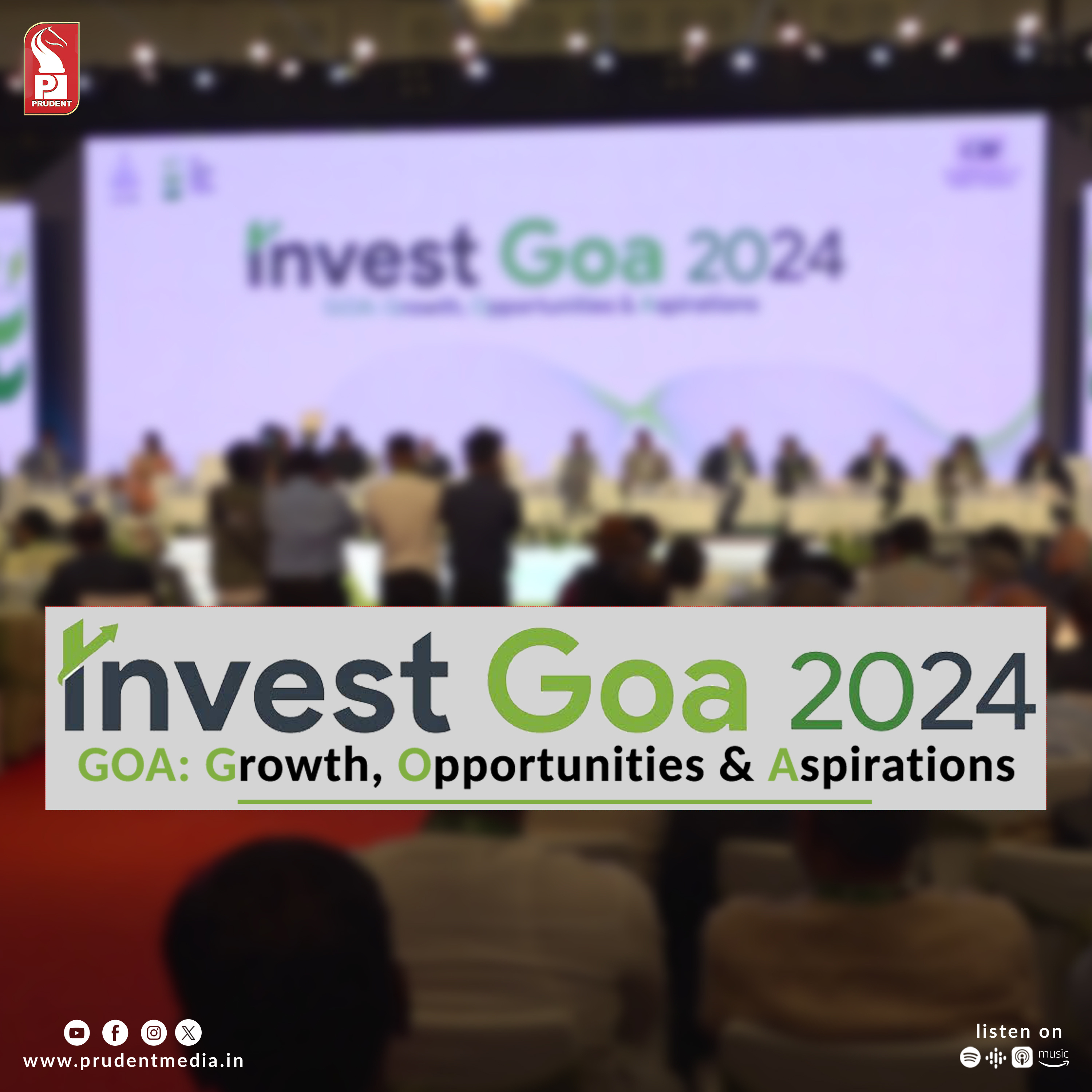 INVEST GOA 2024 | Growth, Opportunities & Aspirations | Prudent | 300124 episode artwork