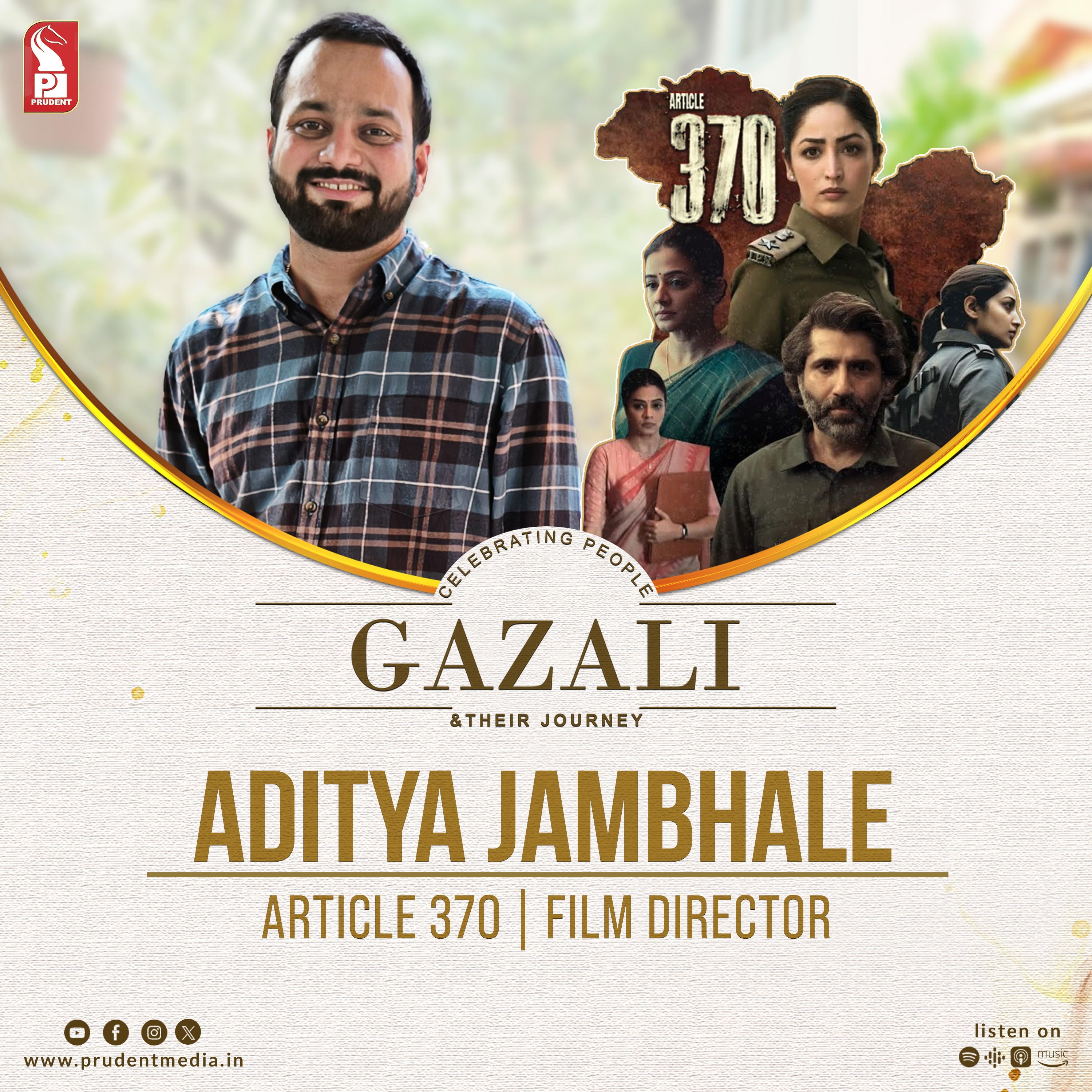 Aditya Jambhale | Article 370 | Film Director | Gazali | Prudent | 080224 episode artwork