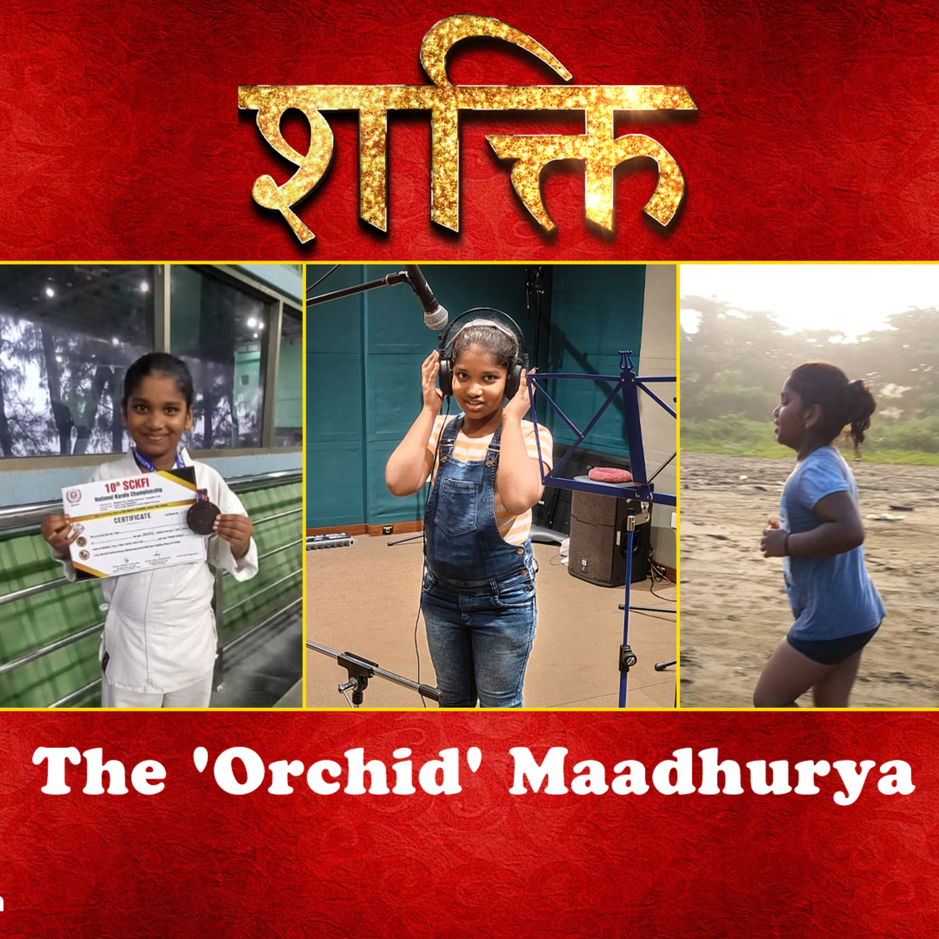 The 'Orchid' Maadhurya | Maadhurya Morajkar | Shakti | Prudent | 090224 episode artwork