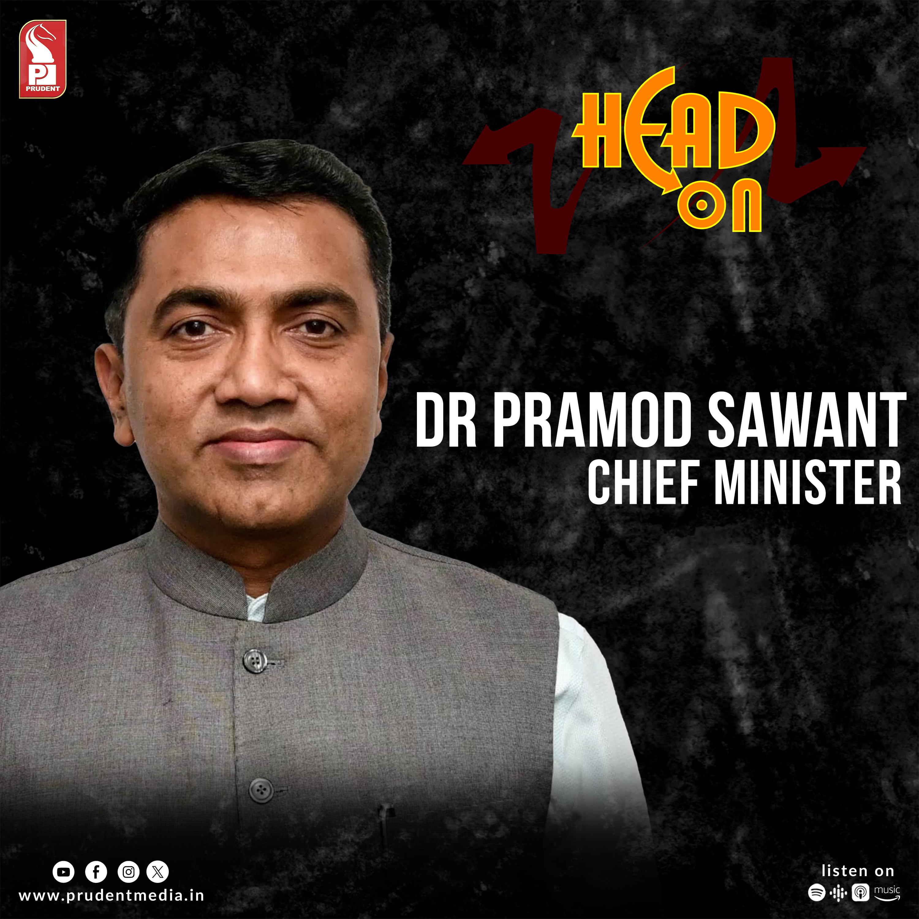 Dr Pramod Sawant | Chief Minister | Head On | Prudent | 190224 episode artwork