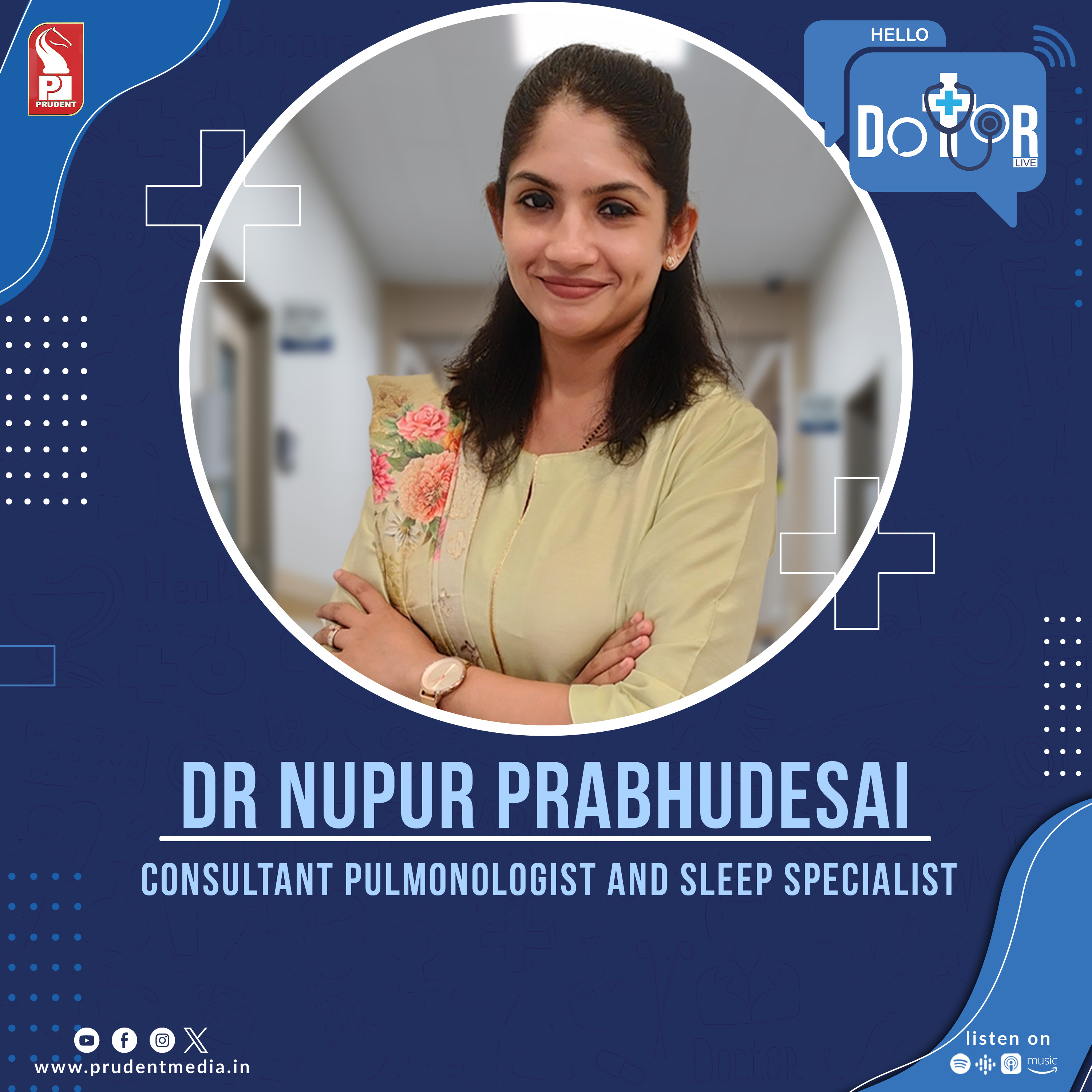 Dr. Nupur Prabhudesai | Pulmonologist and Sleep Specialist | Hello Dotor | Prudent | 150324 episode artwork