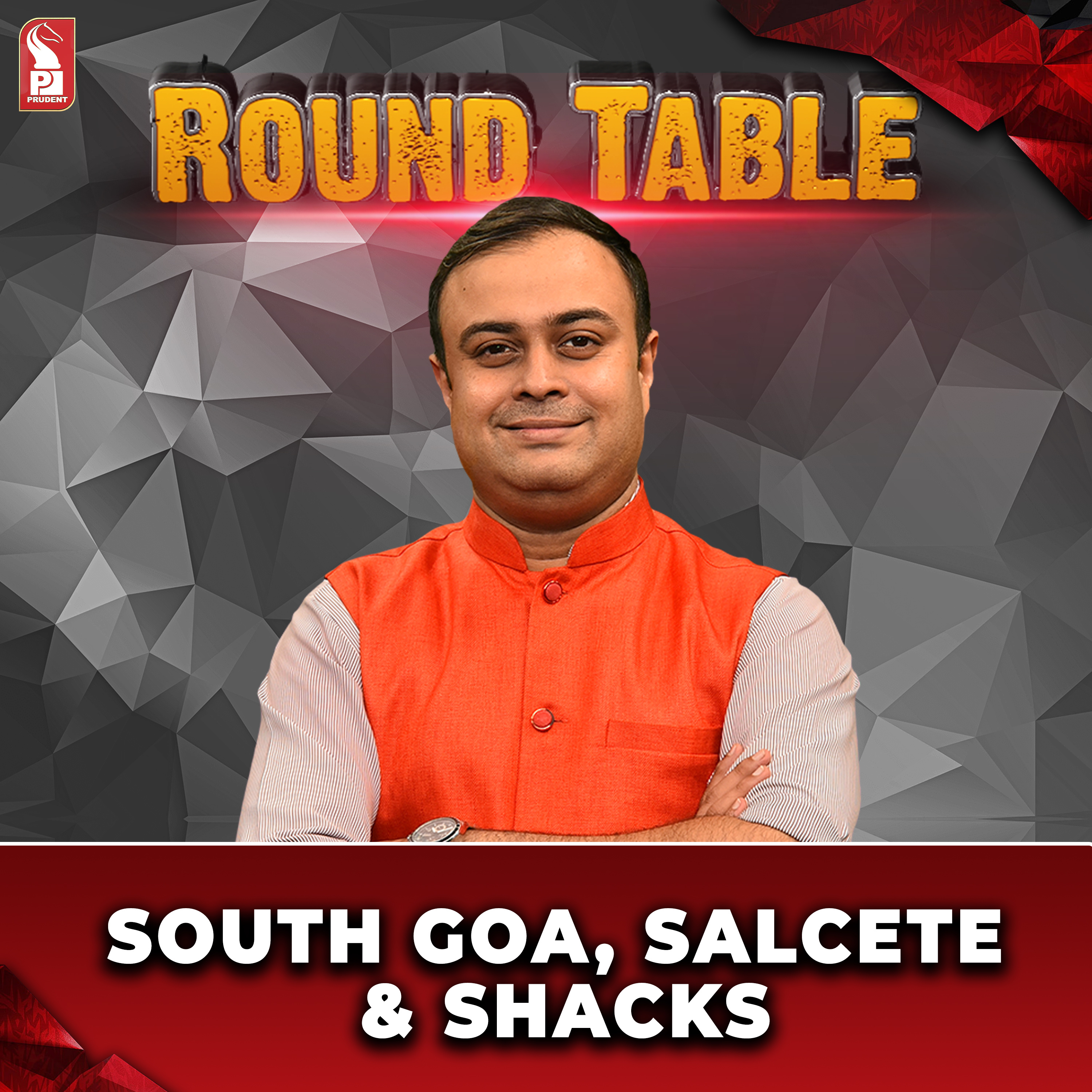 SOUTH GOA, SALCETE & SHACKS | Round Table | Prudent | 130324 episode artwork