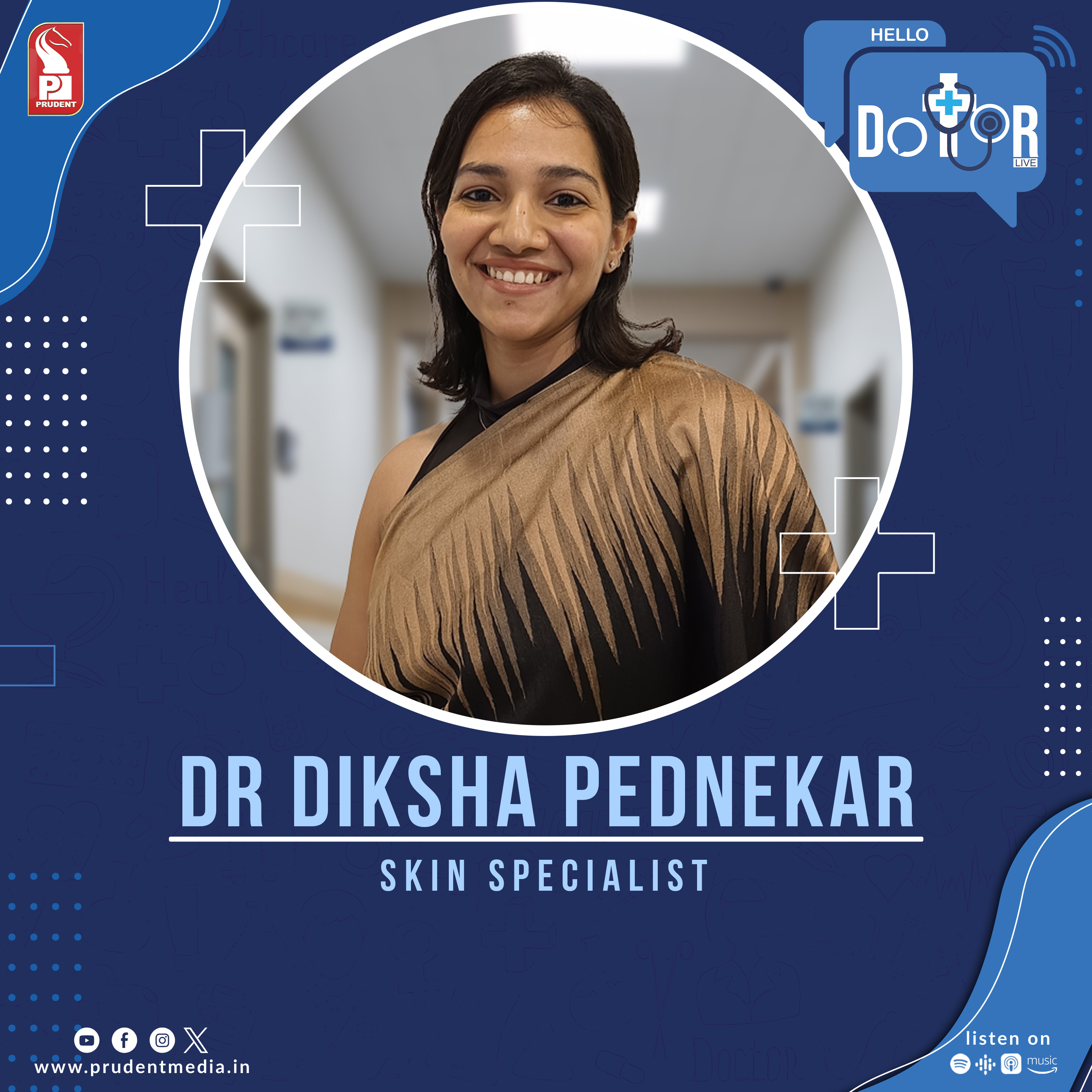 Dr Diksha Pednekar | Skin specialist | Hello Dotor | Prudent | 260424 episode artwork