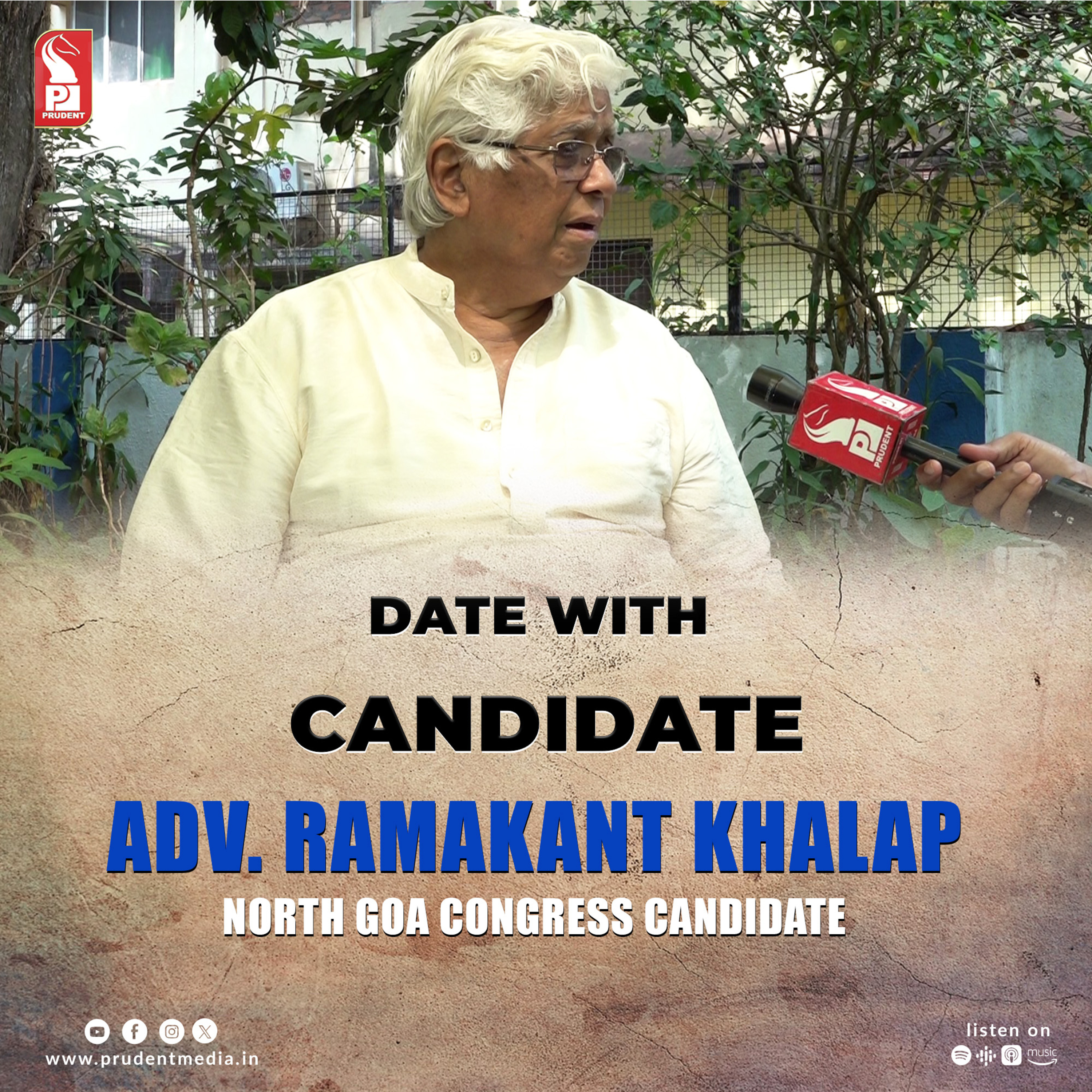 Adv. Ramakant Khalap | North Goa Congress Candidate | Date with Candidate | Prudent | 020524 episode artwork