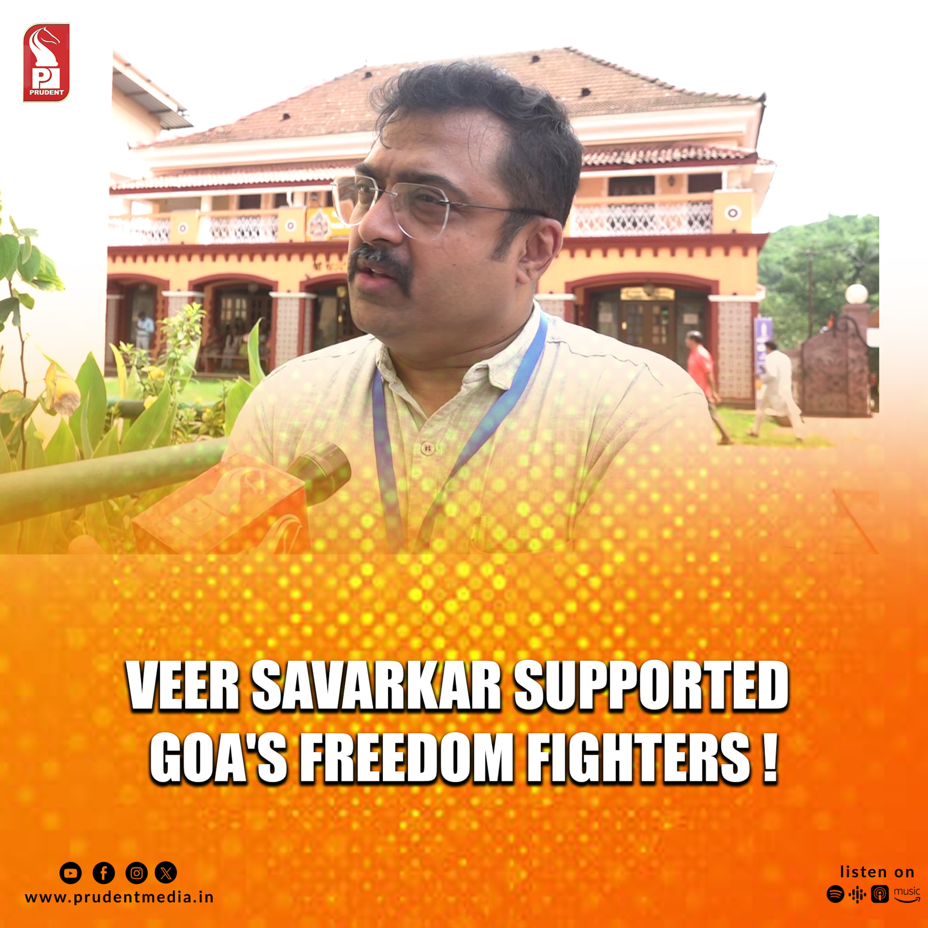 Veer Savarkar supported Goa's freedom fighters ! | Swapnil Savarkar | Prudent | 030724 episode artwork