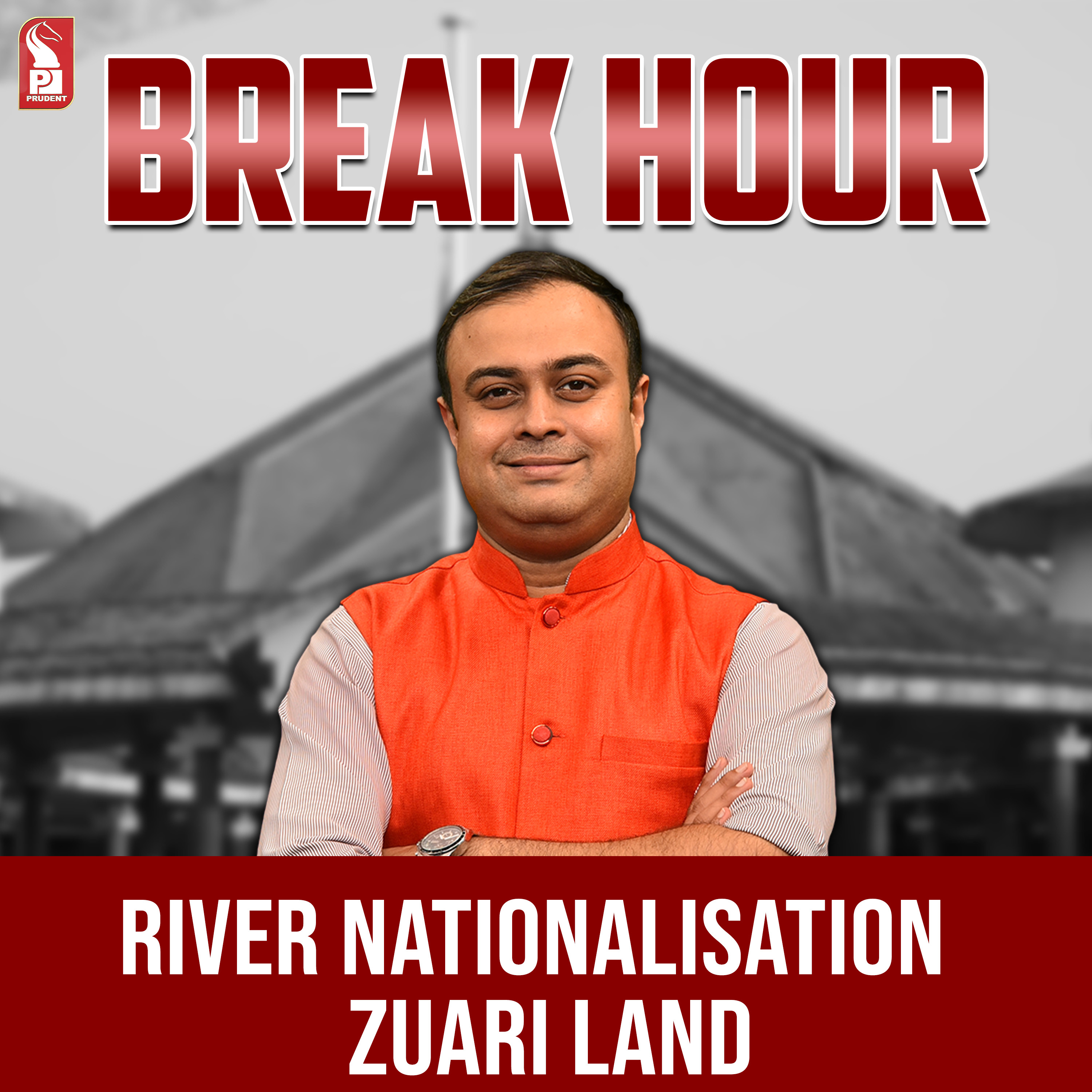 River Nationalisation | Zuari Land | Break Hour | Prudent | 010824 episode artwork