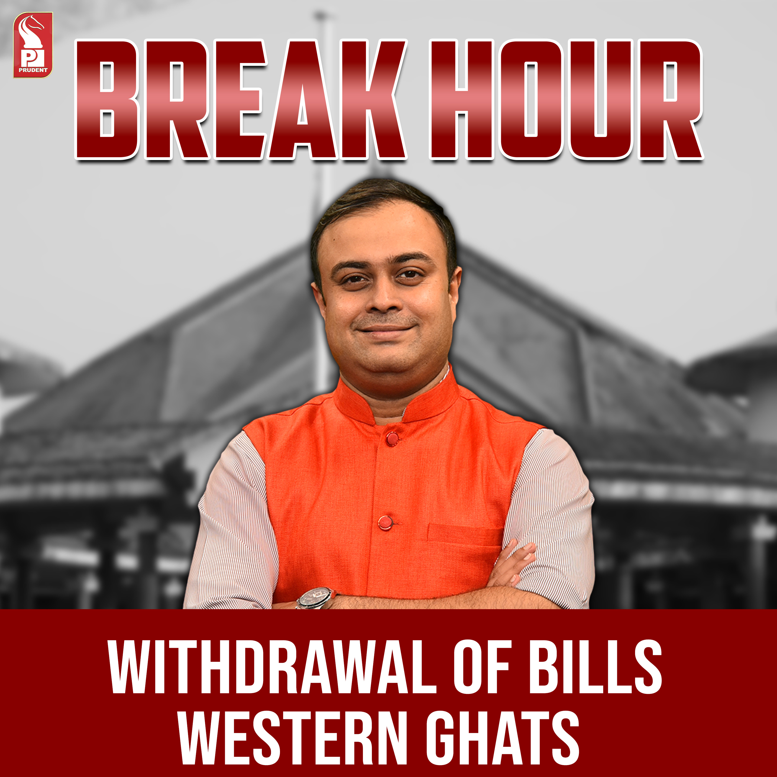 Withdrawal of bills | Western Ghats | Break Hour | Prudent | 050824 episode artwork