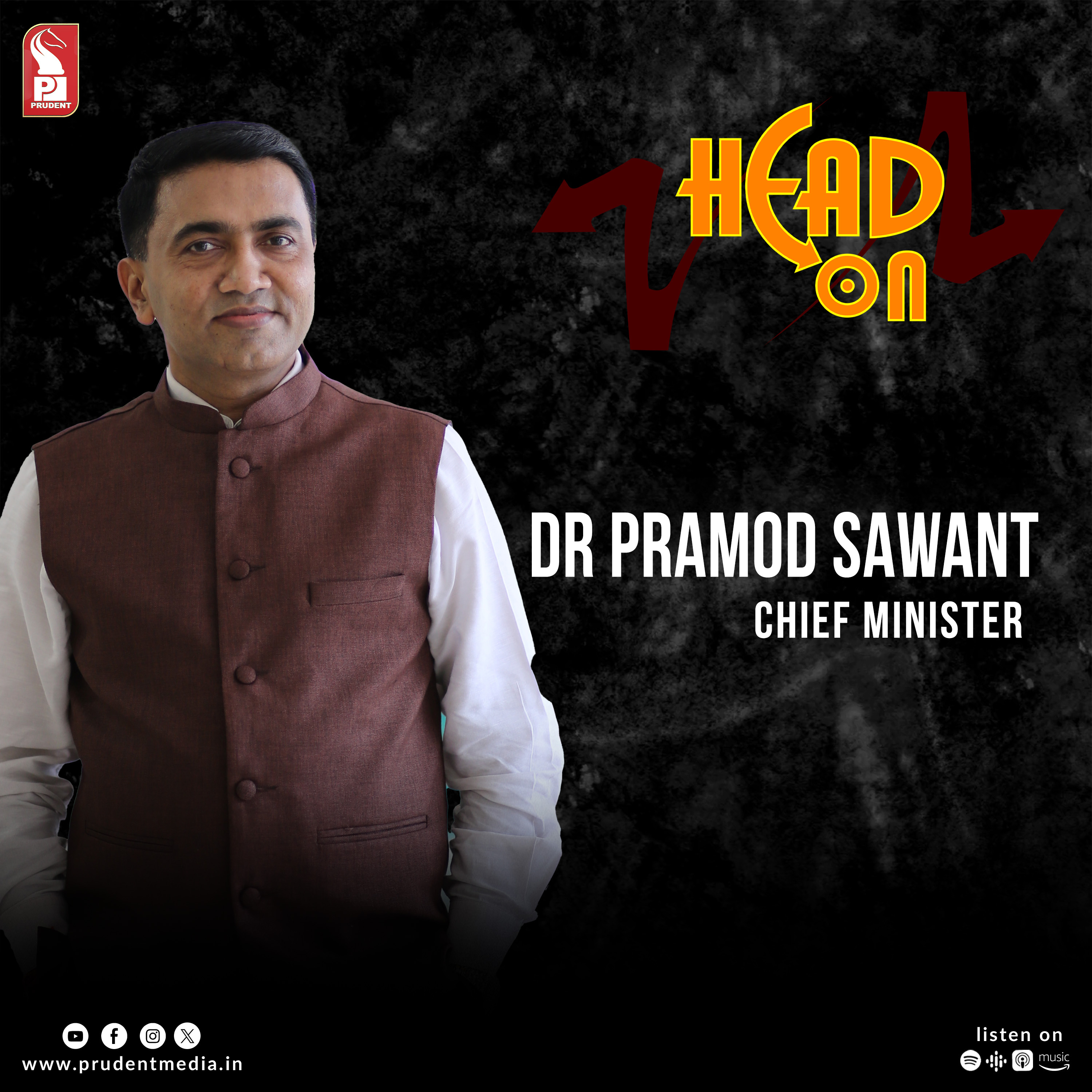 Dr Pramod Sawant | Chief Minister | Head On | Prudent | 190824 episode artwork