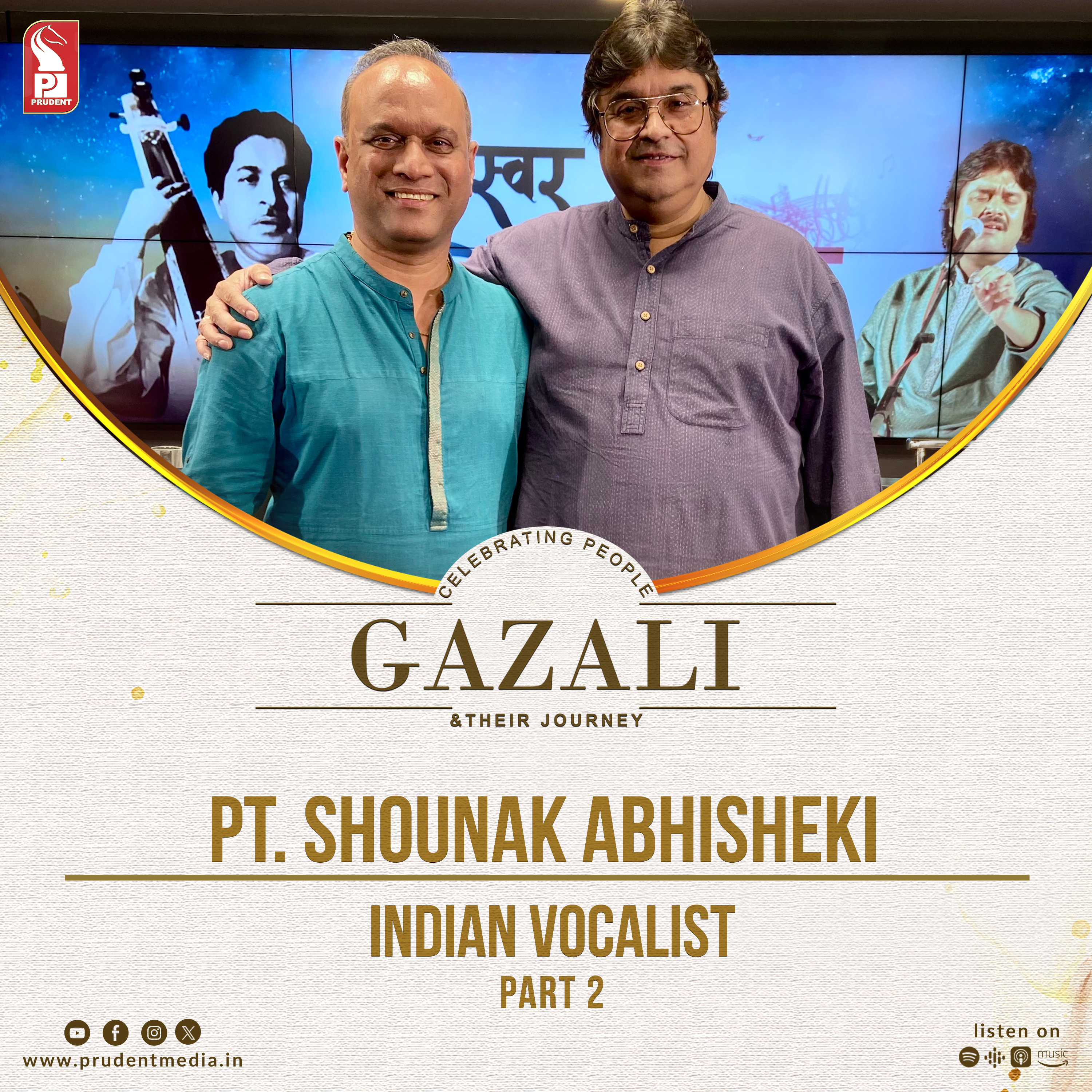 Pt. Shounak Abhisheki | Indian Vocalist | Part 2 | Gazali | Prudent | 031024 episode artwork