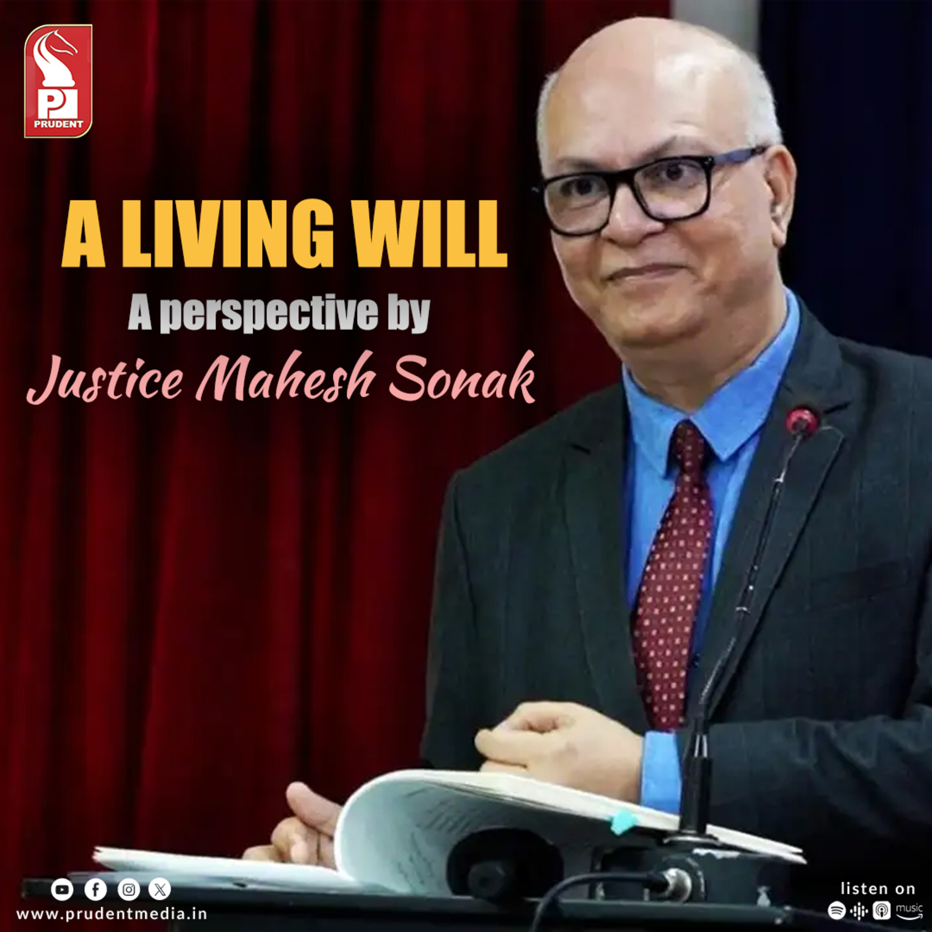 A Living Will | A perspective by Justice Mahesh Sonak | Prudent | 211124 episode artwork