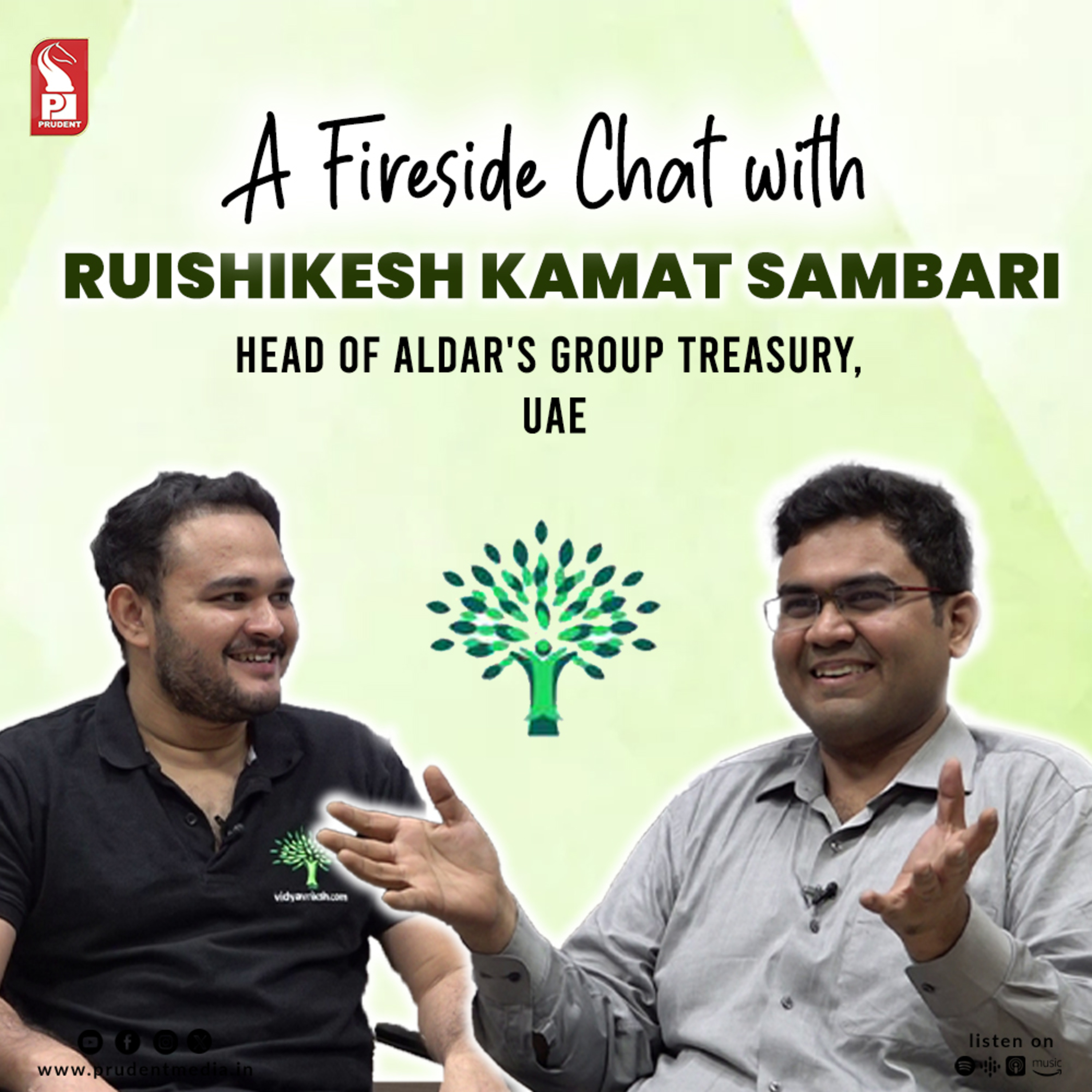 A fireside chat with Ruishikesh Kamat Sambari | Head - ALDAR’S Group Treasury | Prudent | 090125 episode artwork