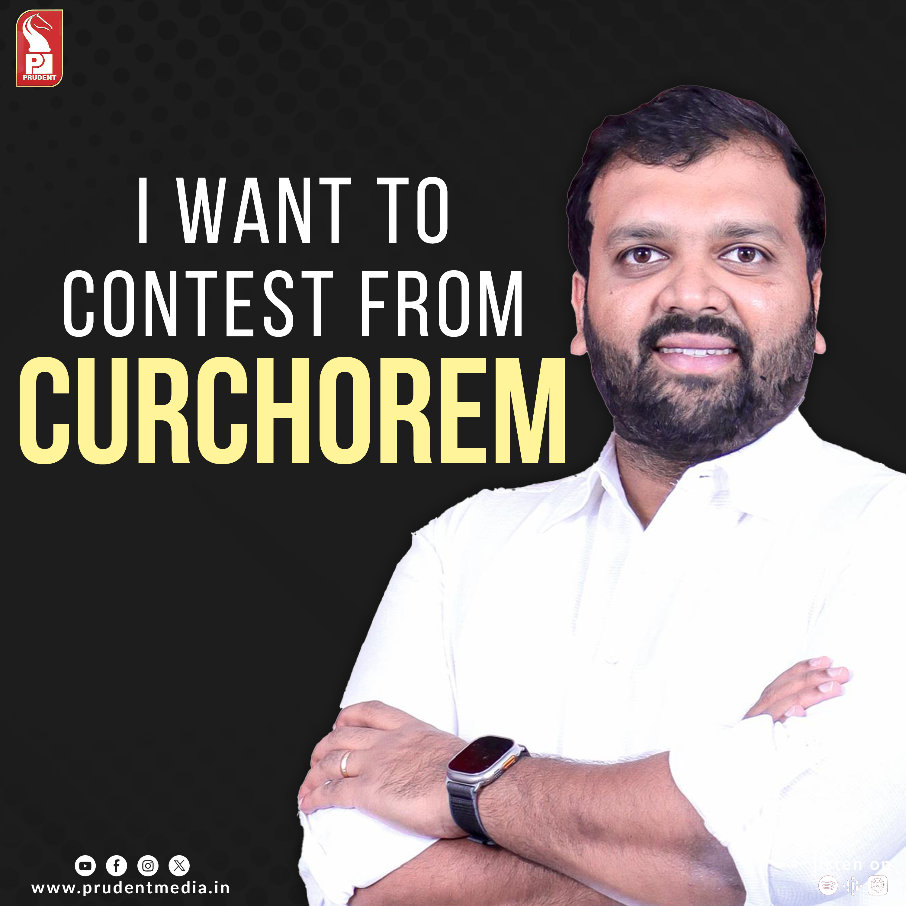 I want to contest from Curchorem… | Rohan Gauns Dessai | Prudent | 180425 episode artwork