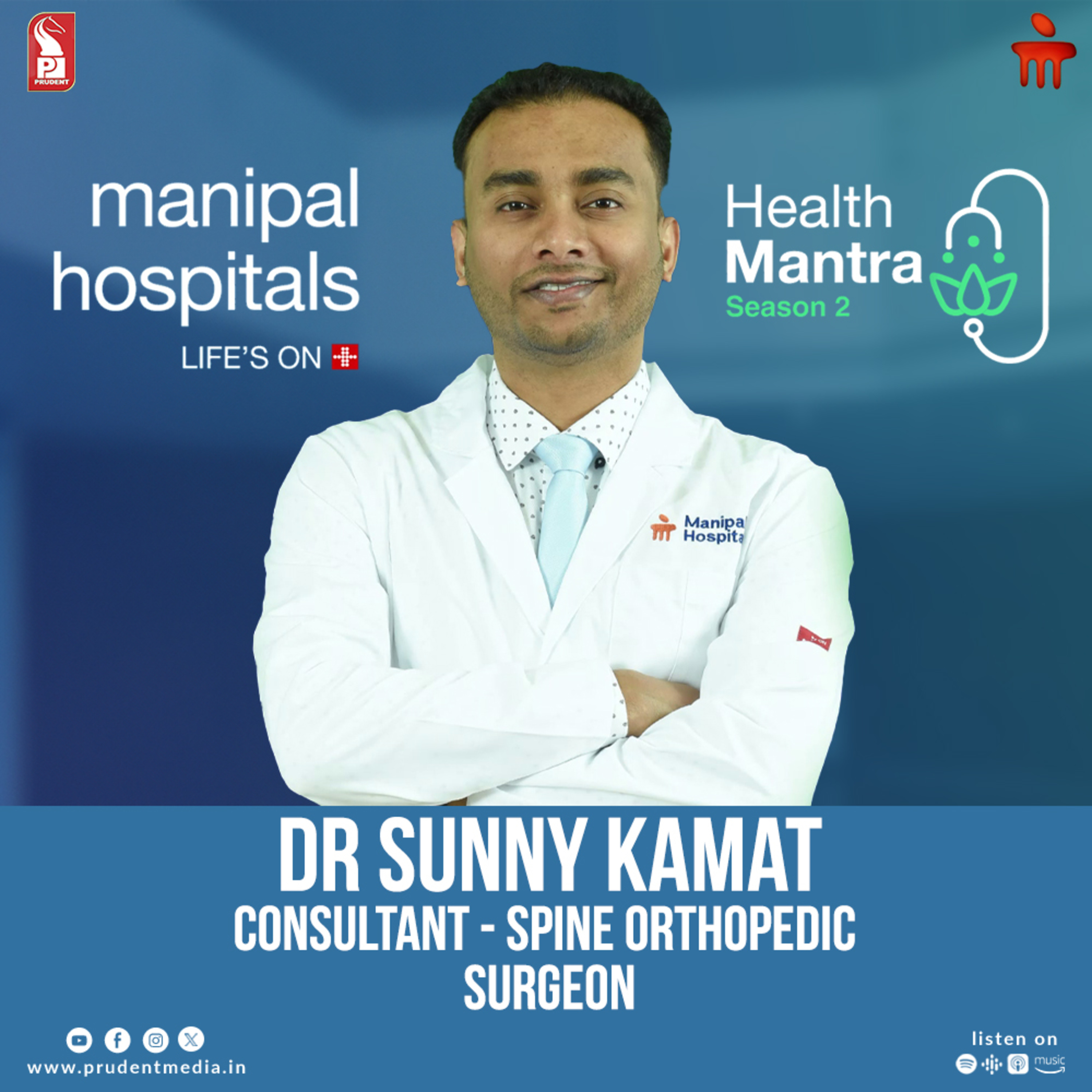 Dr Sunny Kamat | Endoscopic Spine Surgery | S2E19 | Health Mantra | Prudent | 150525 episode artwork