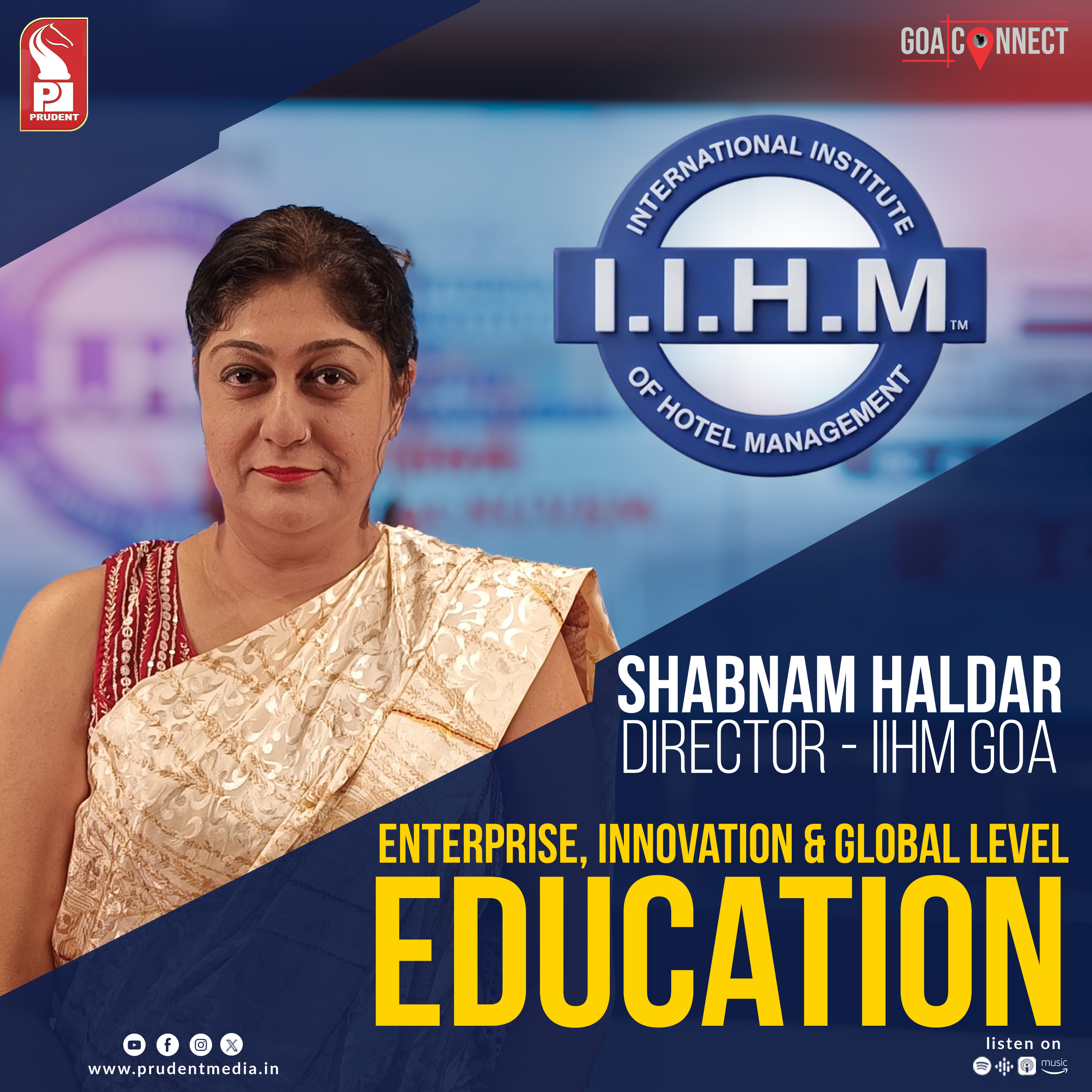 IIHM is about Enterprise, Innovation and Global Level Education | Goa Connect | Prudent | 250625 episode artwork