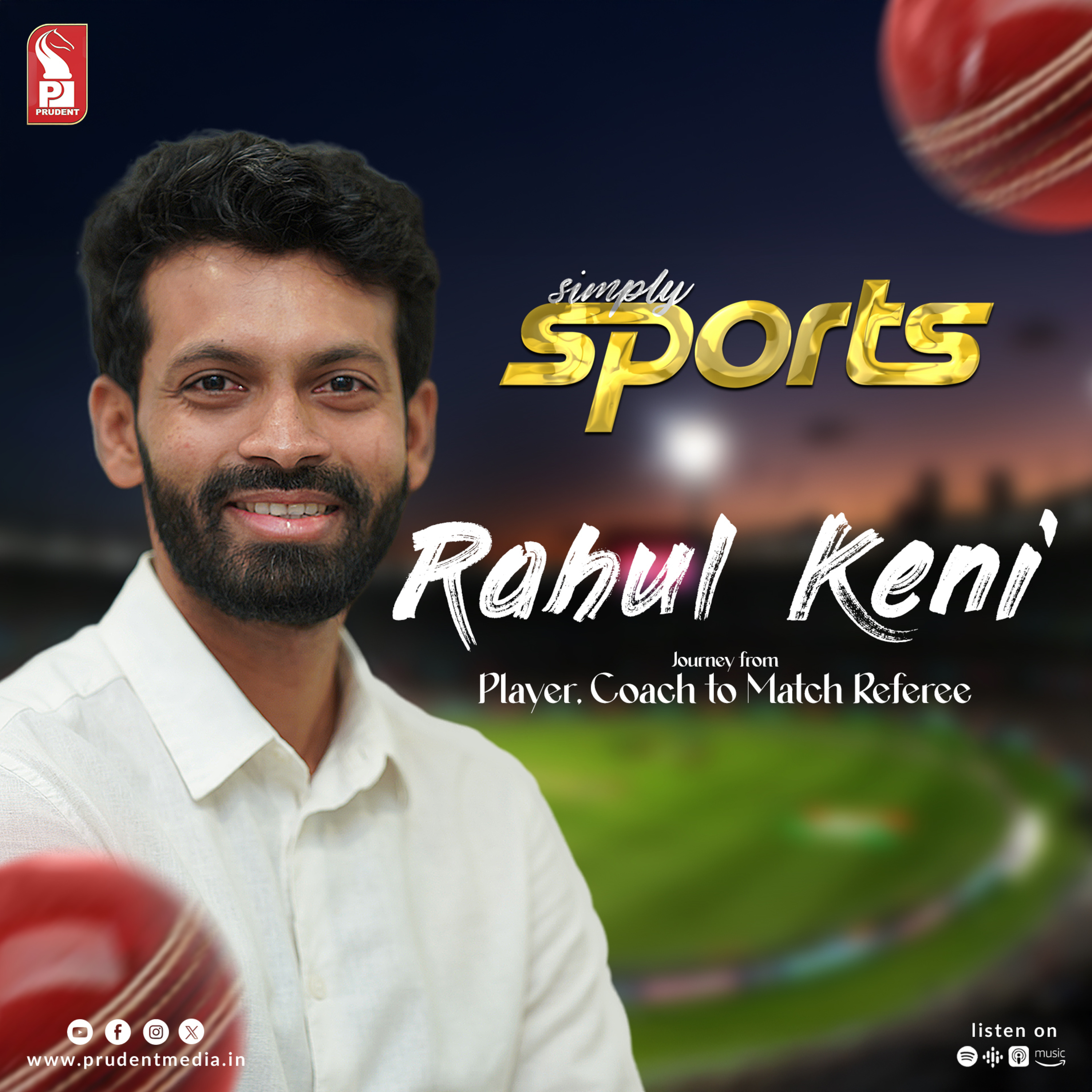 Rahul Keni | BCCI Match Referee & Former Goa Ranji player | Simply Sports | Prudent | 120725 episode artwork