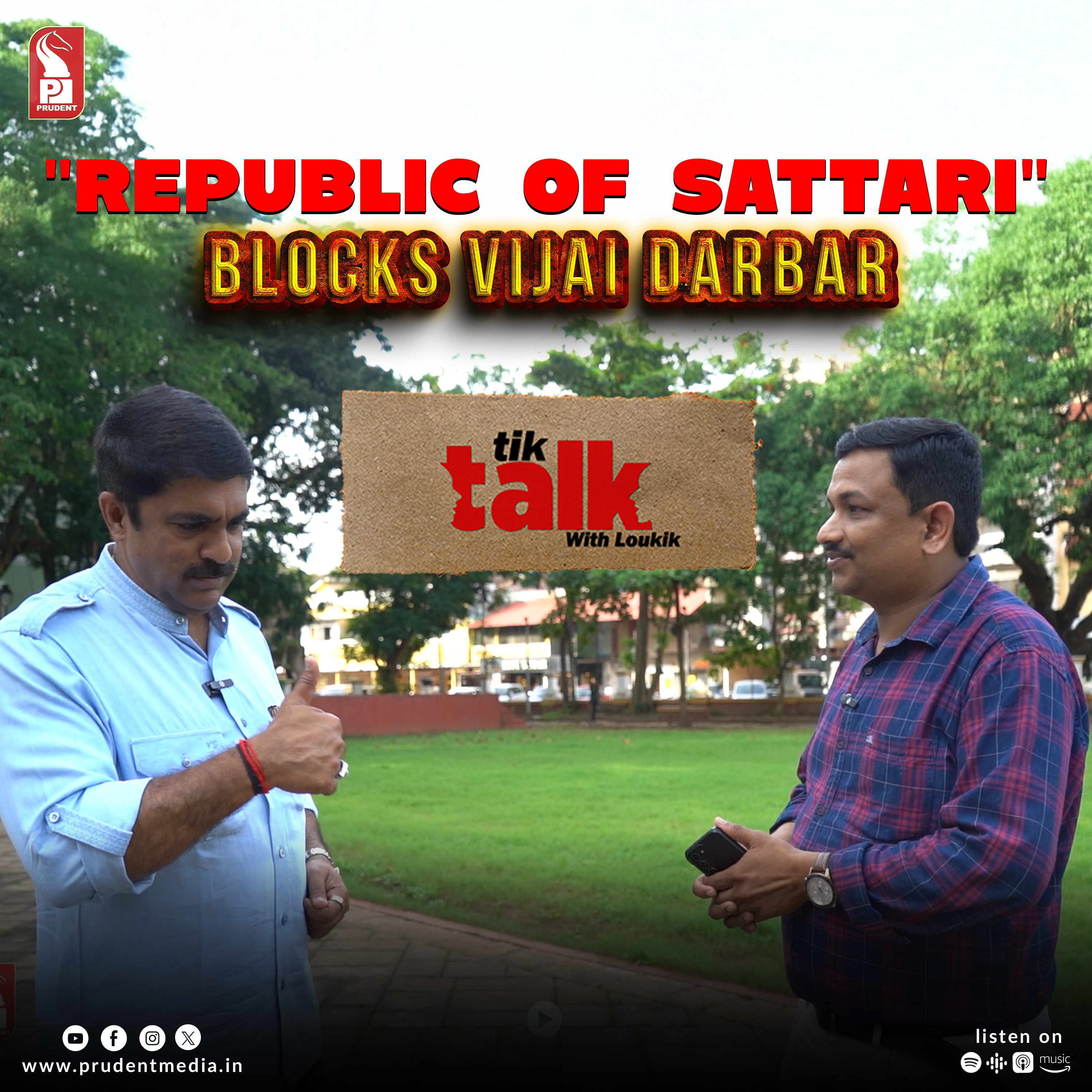 Vijai Sardesai | President - Goa Forward Party | Tik-Talk with Loukik | Prudent | 110725 episode artwork